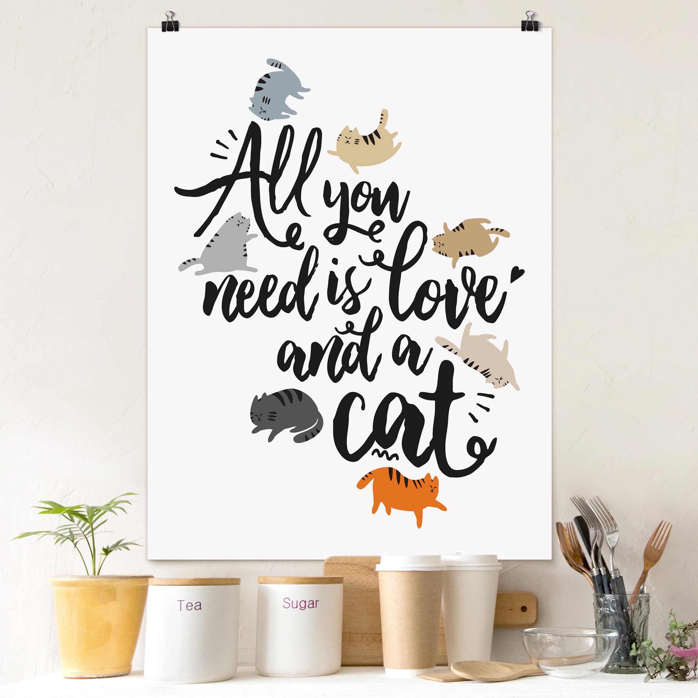 Poster Spruch All you need is love and a cat