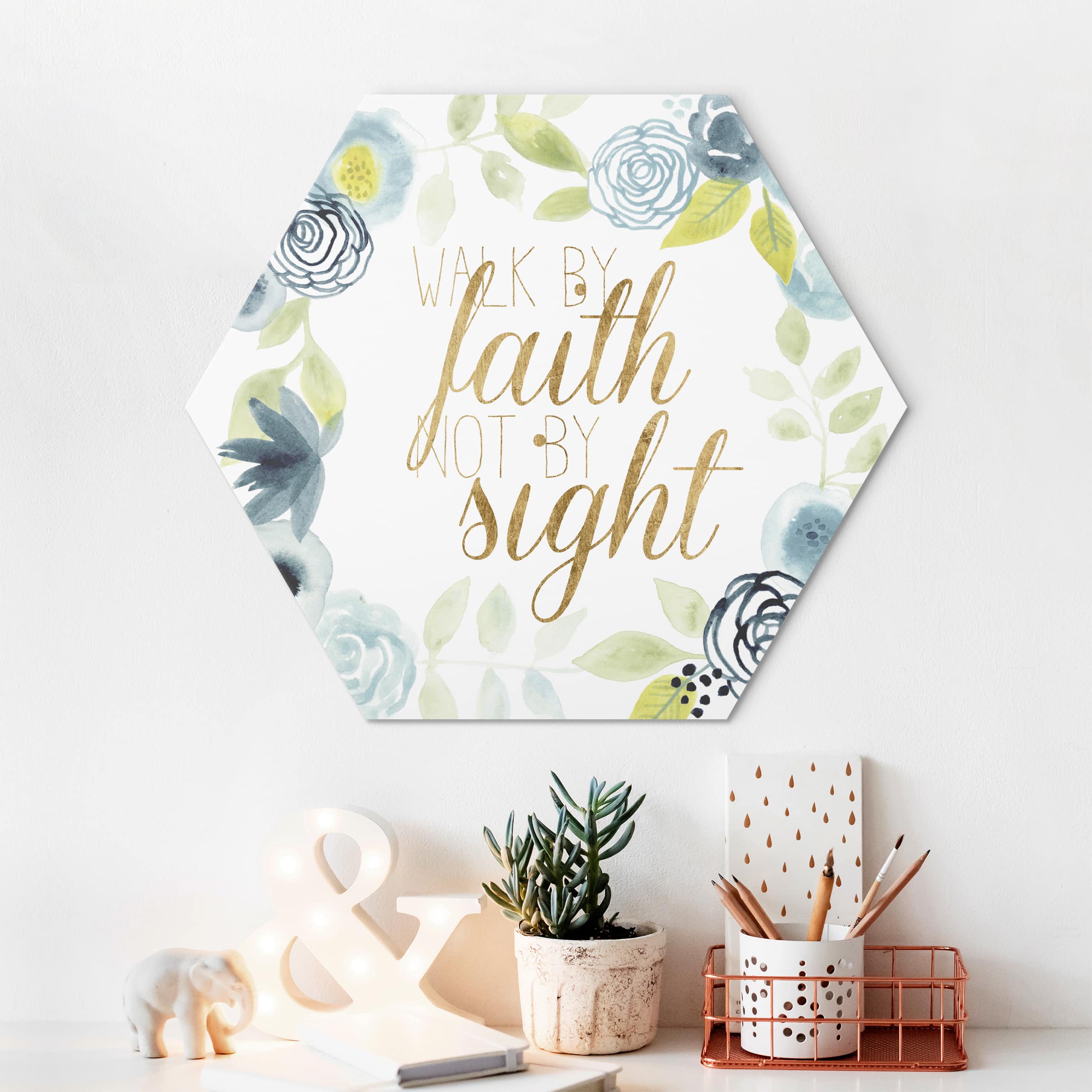 Hexagon-Alu-Dibond Bild Blumenkranz mit Spruch - Faith