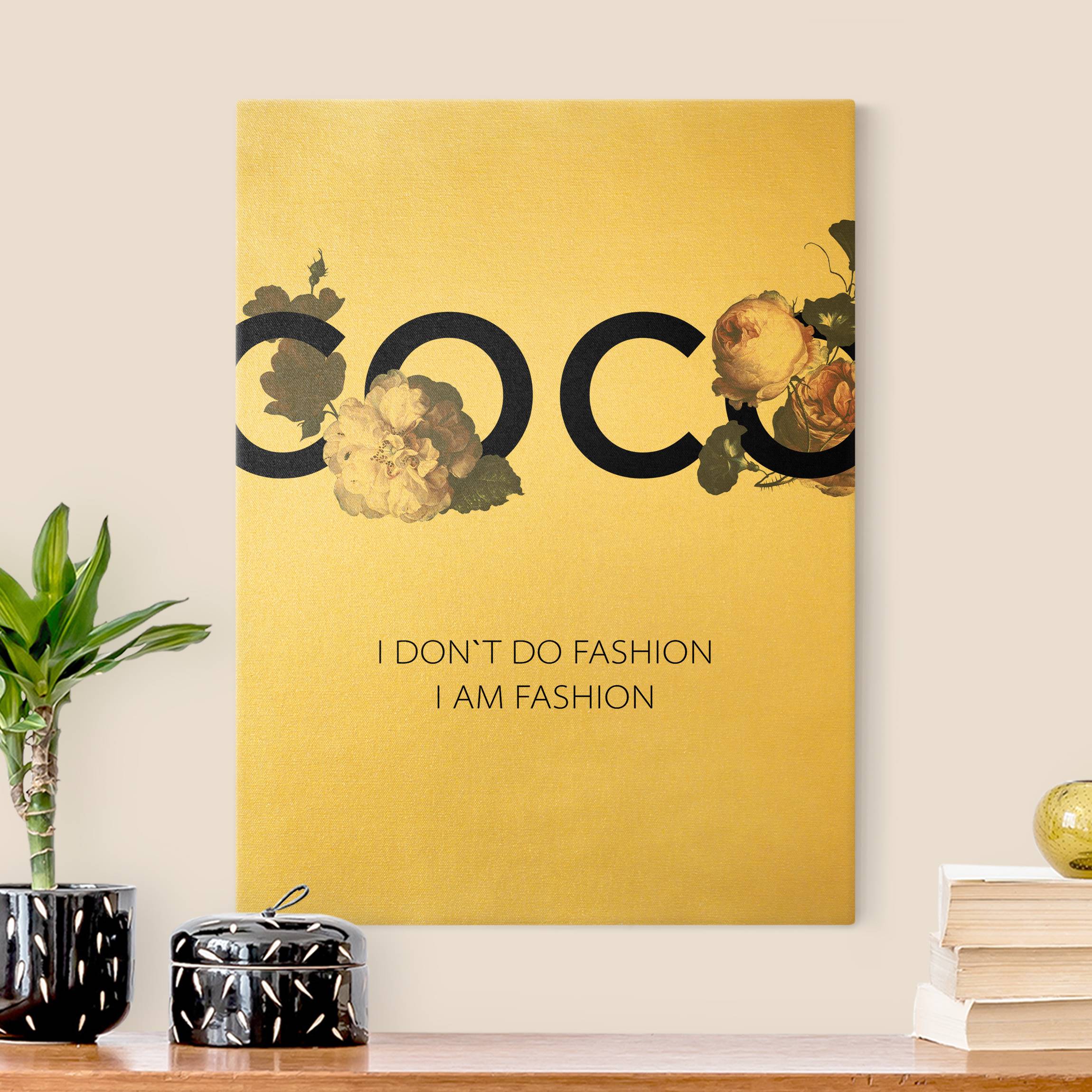 Leinwandbild COCO - I don´t do fashion Rosen