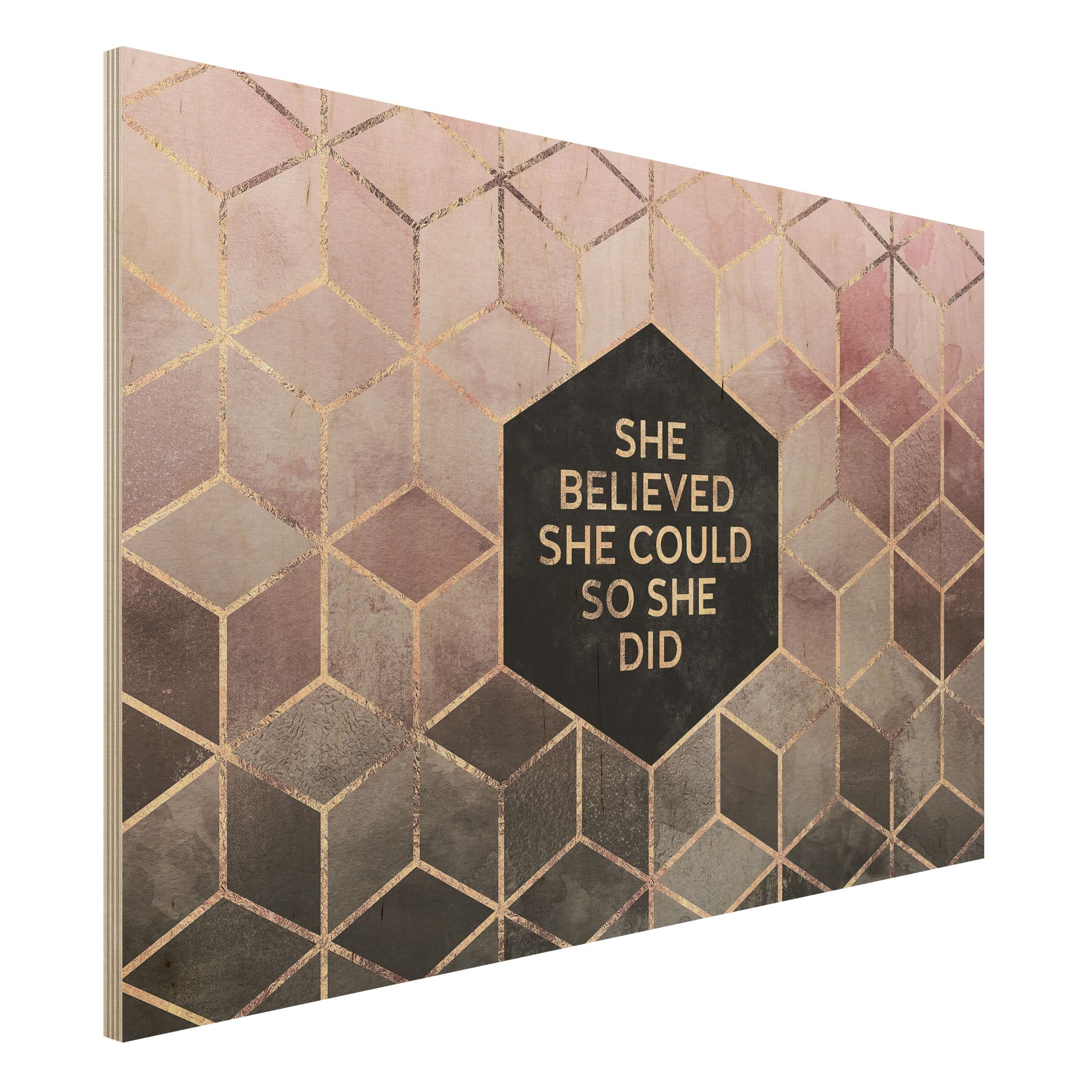 Holzbild - Querformat 3:2 She Believed She Could Rosé Gold