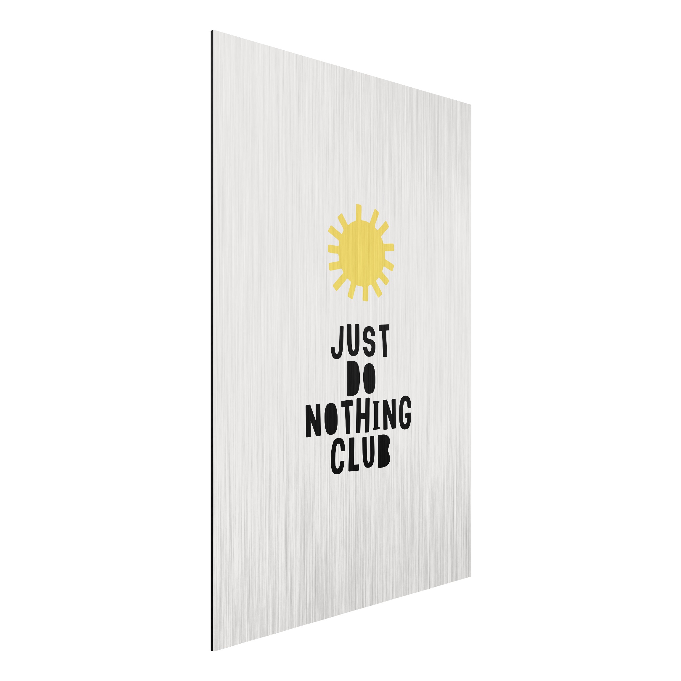 Alu-Dibond Bild Do Nothing Club Gelb