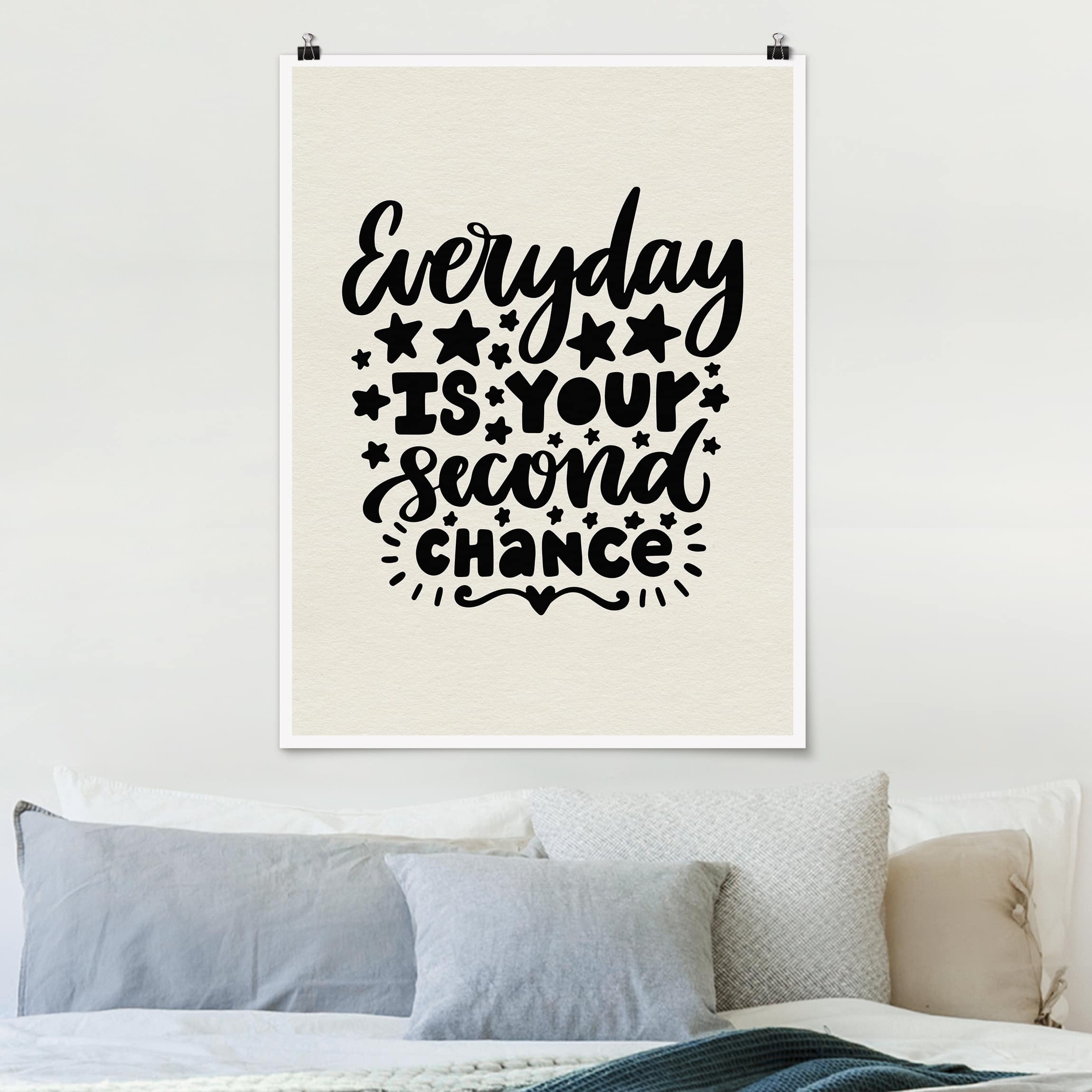 Poster - Hochformat Everyday is your second chance