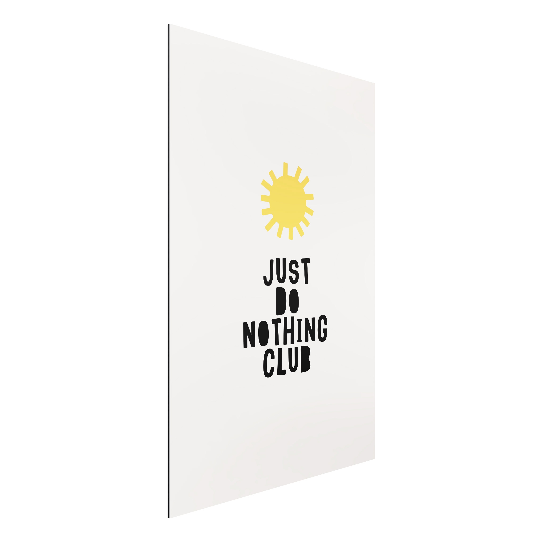 Alu-Dibond Outdoor Bild Do Nothing Club Gelb