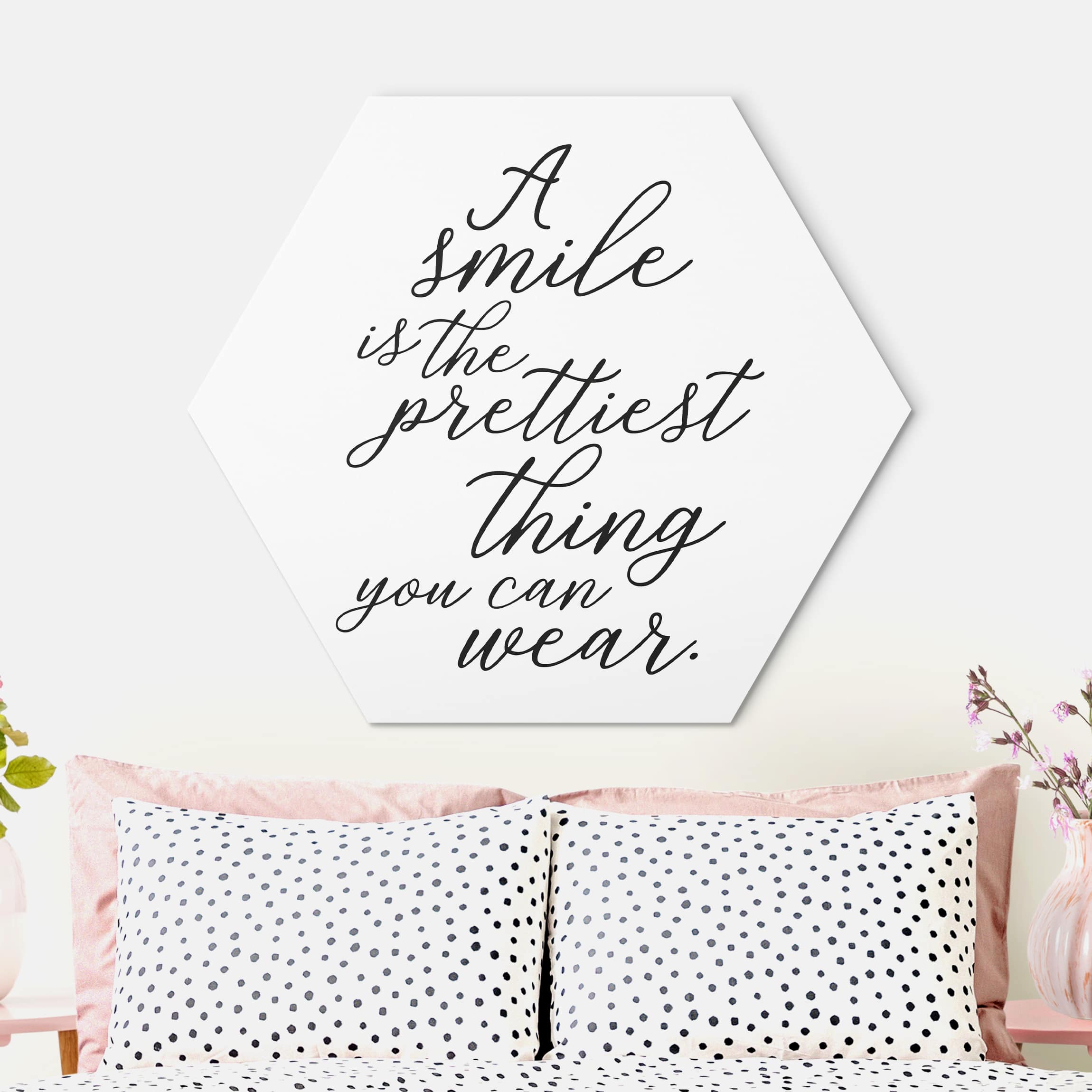 Hexagon-Alu-Dibond Bild A smile is the prettiest thing