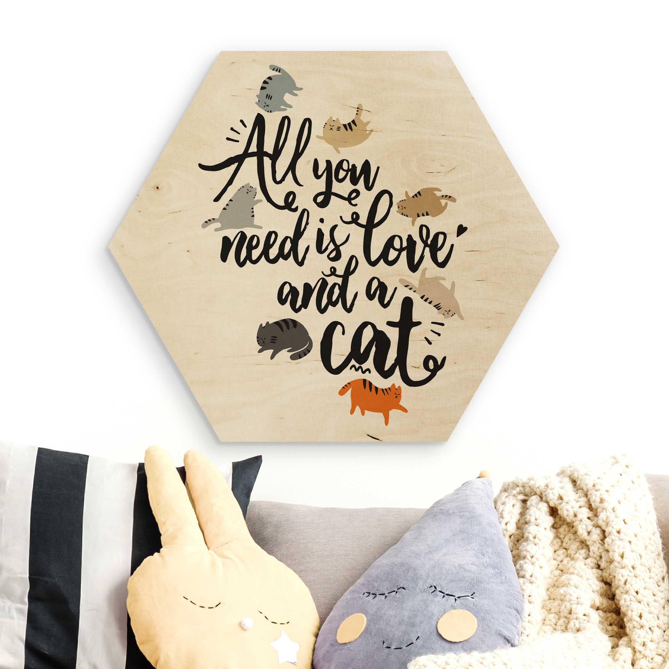 Hexagon-Holzbild All you need is love and a cat