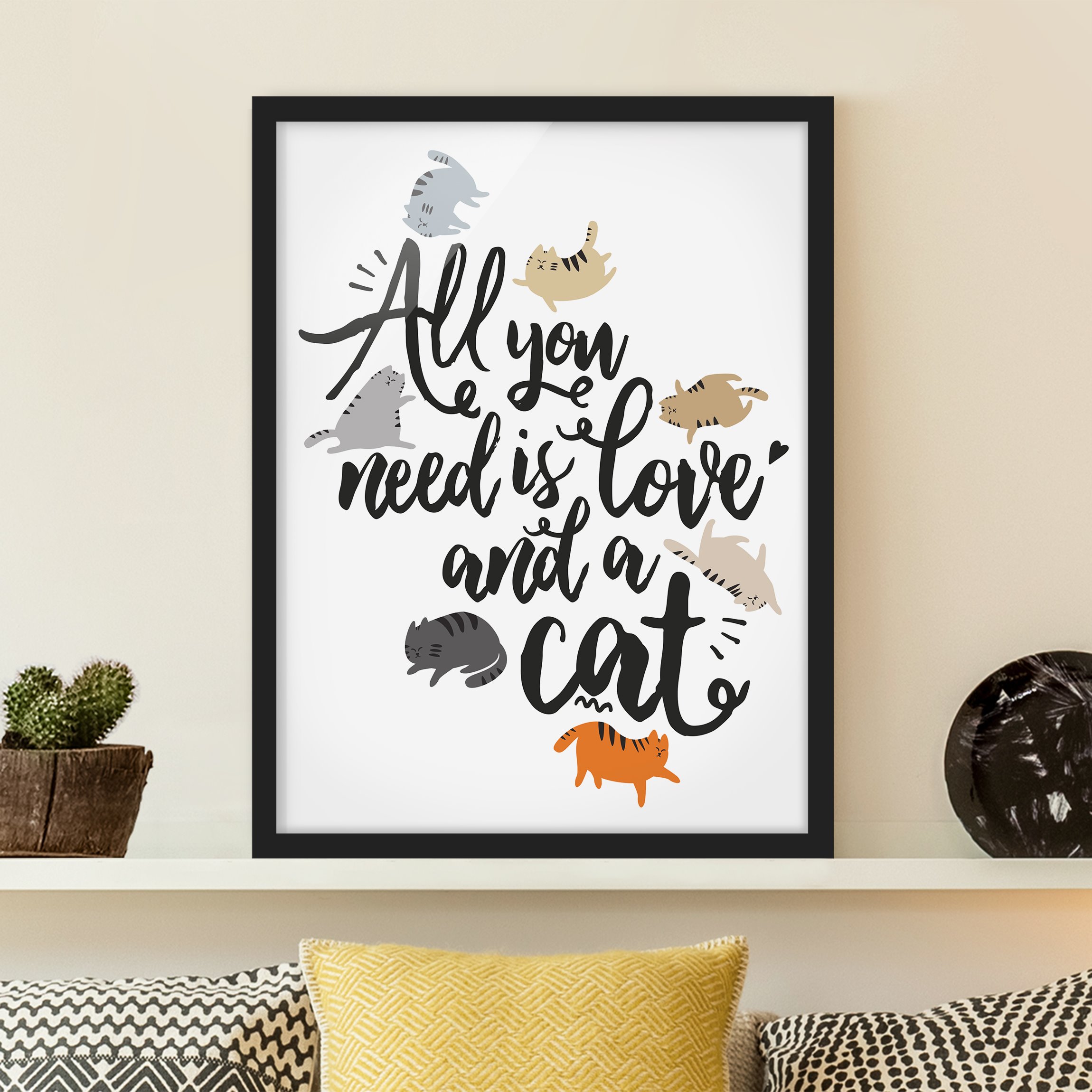 Bild mit Rahmen - Hochformat All you need is love and a cat