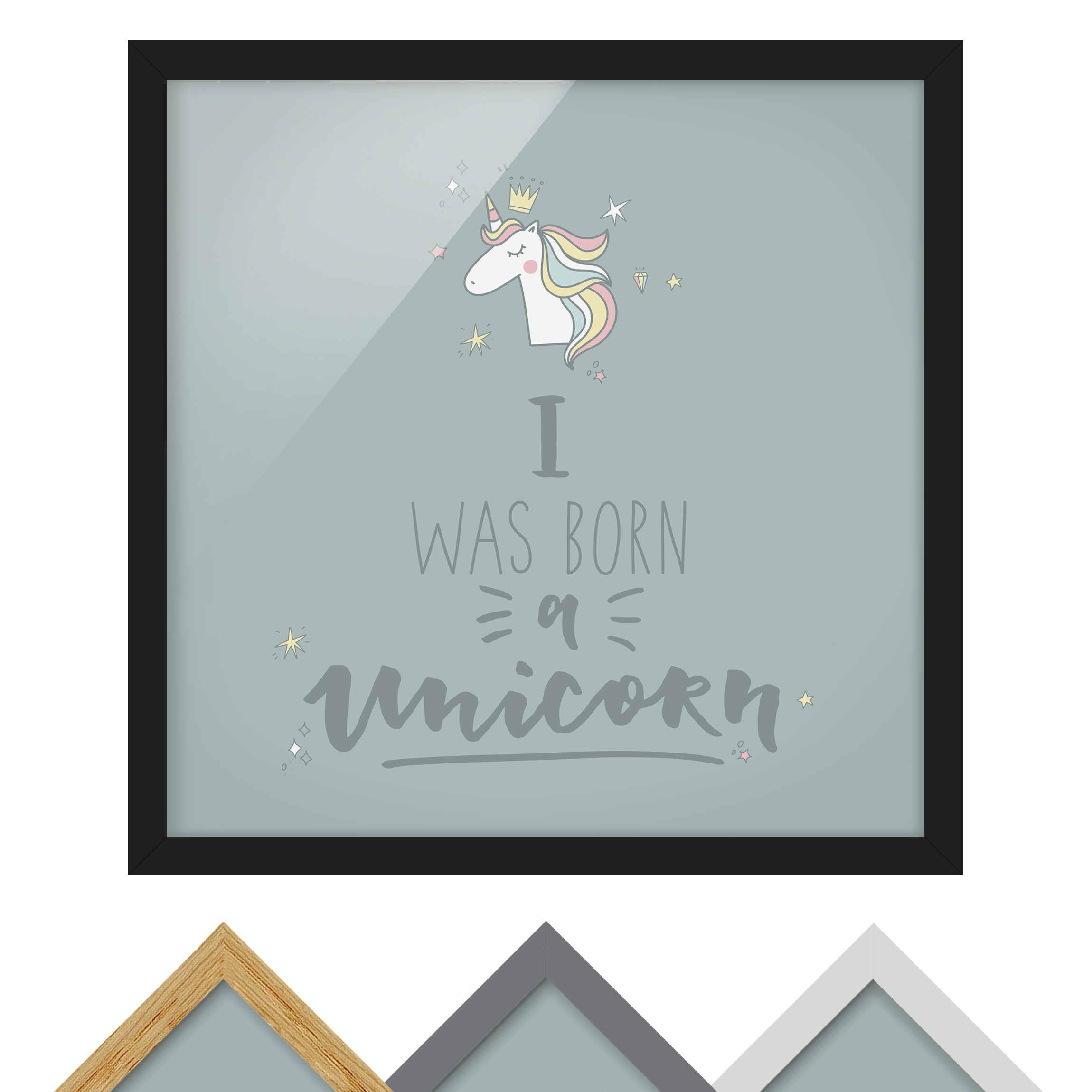 Gerahmtes Bild I was born a Unicorn