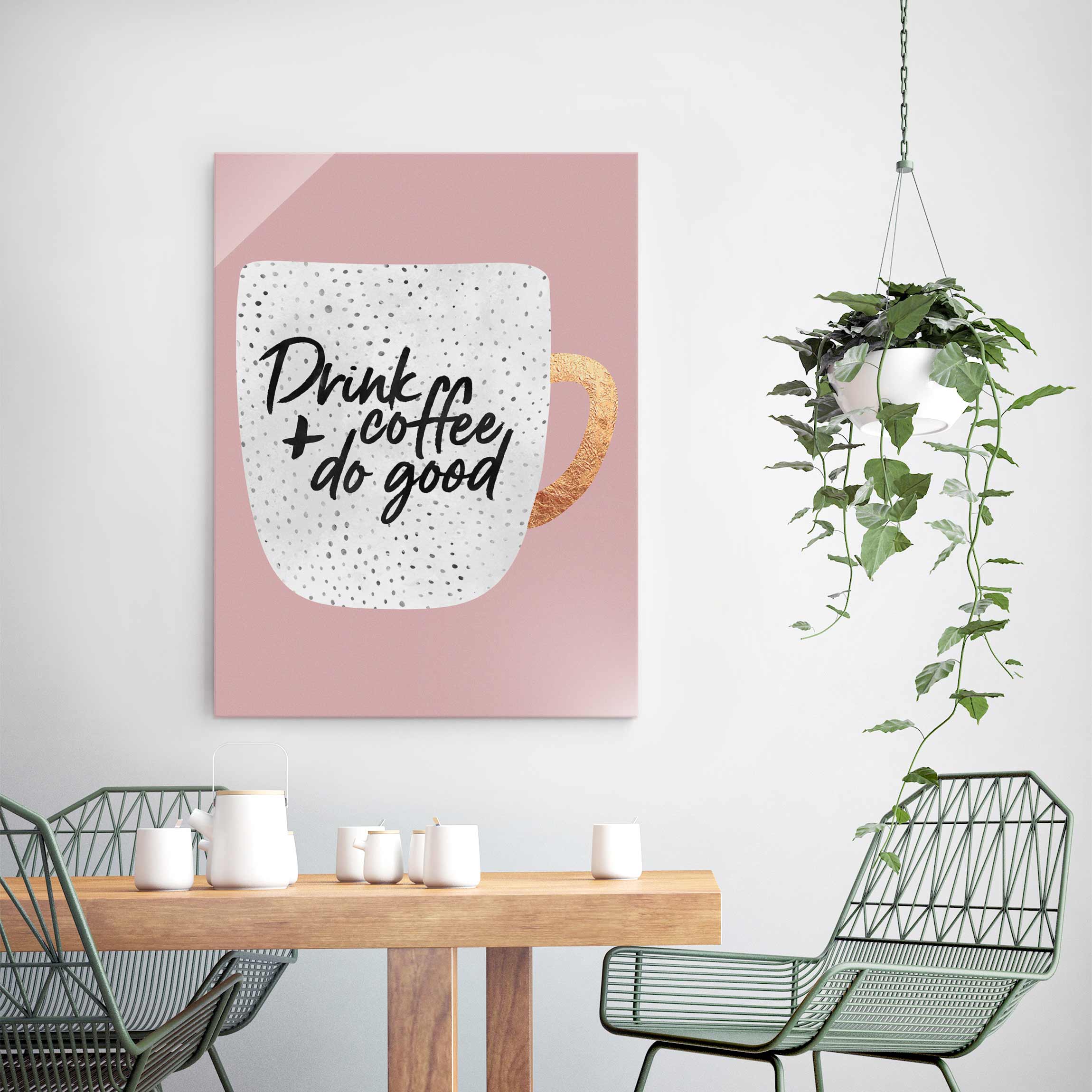 Glasbild Drink Coffee, Do Good - weiß