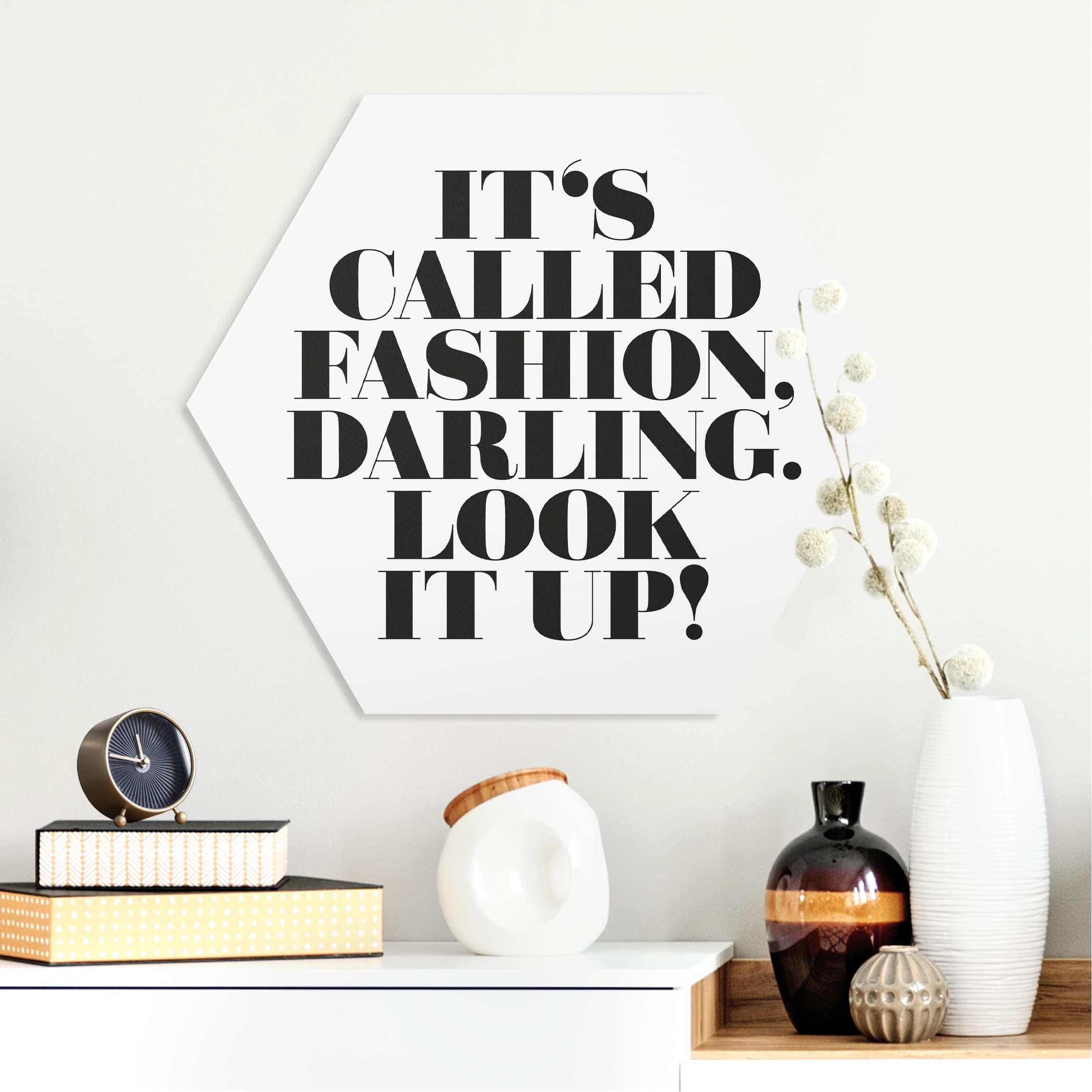 Hexagon-Forexbild It's called fashion, Darling