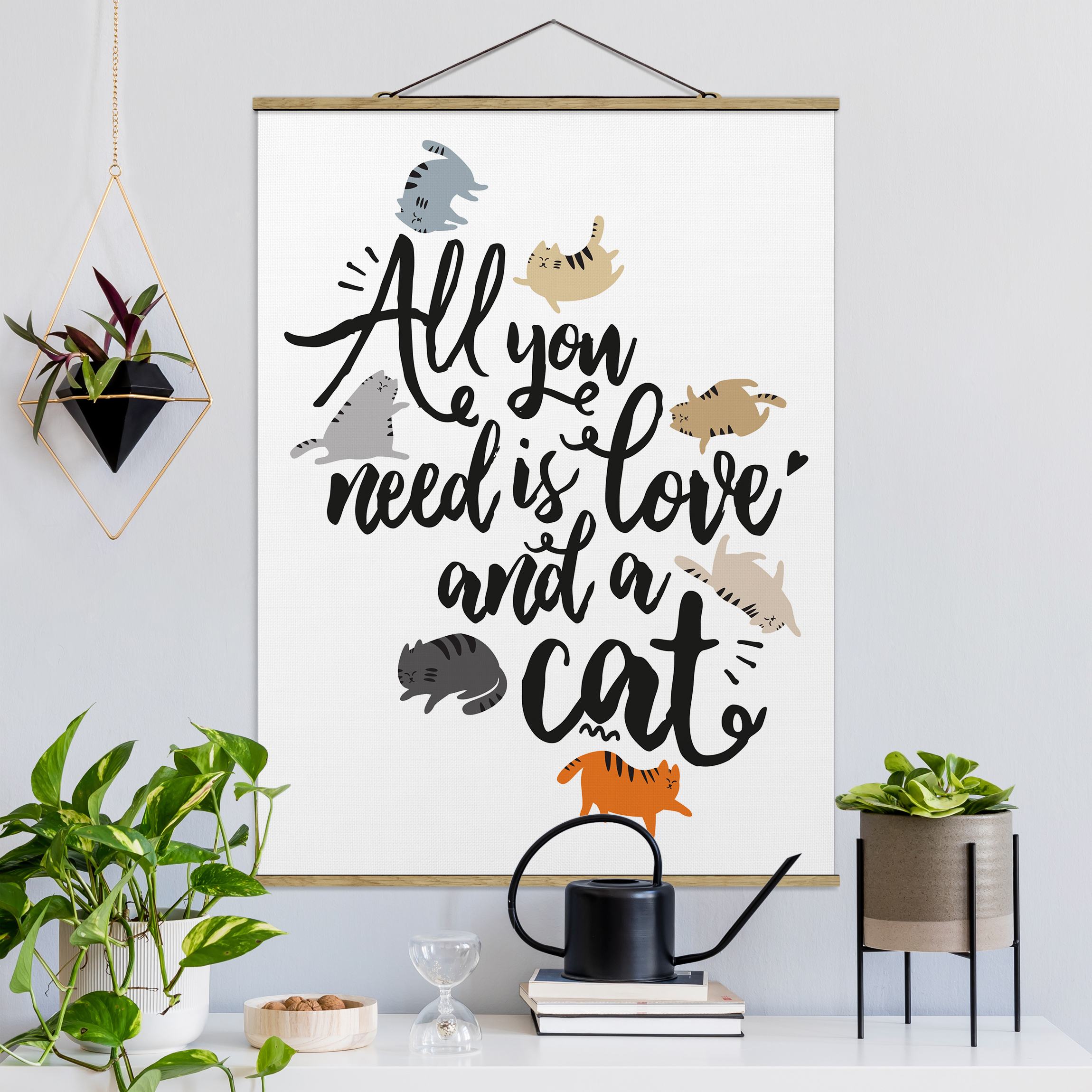Stoffbild - Hochformat All you need is love and a cat