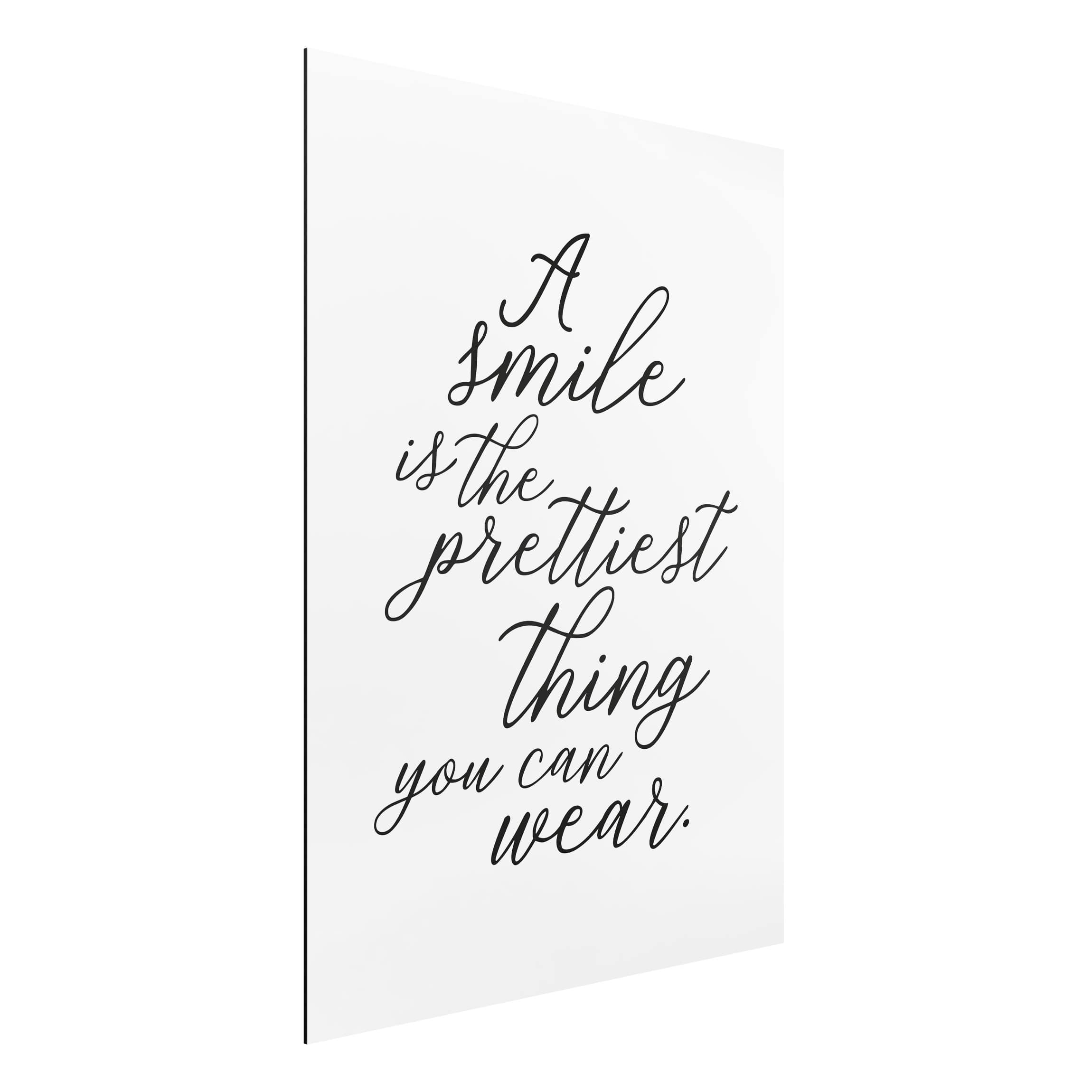 Alu-Dibond Outdoor Bild A smile is the prettiest thing