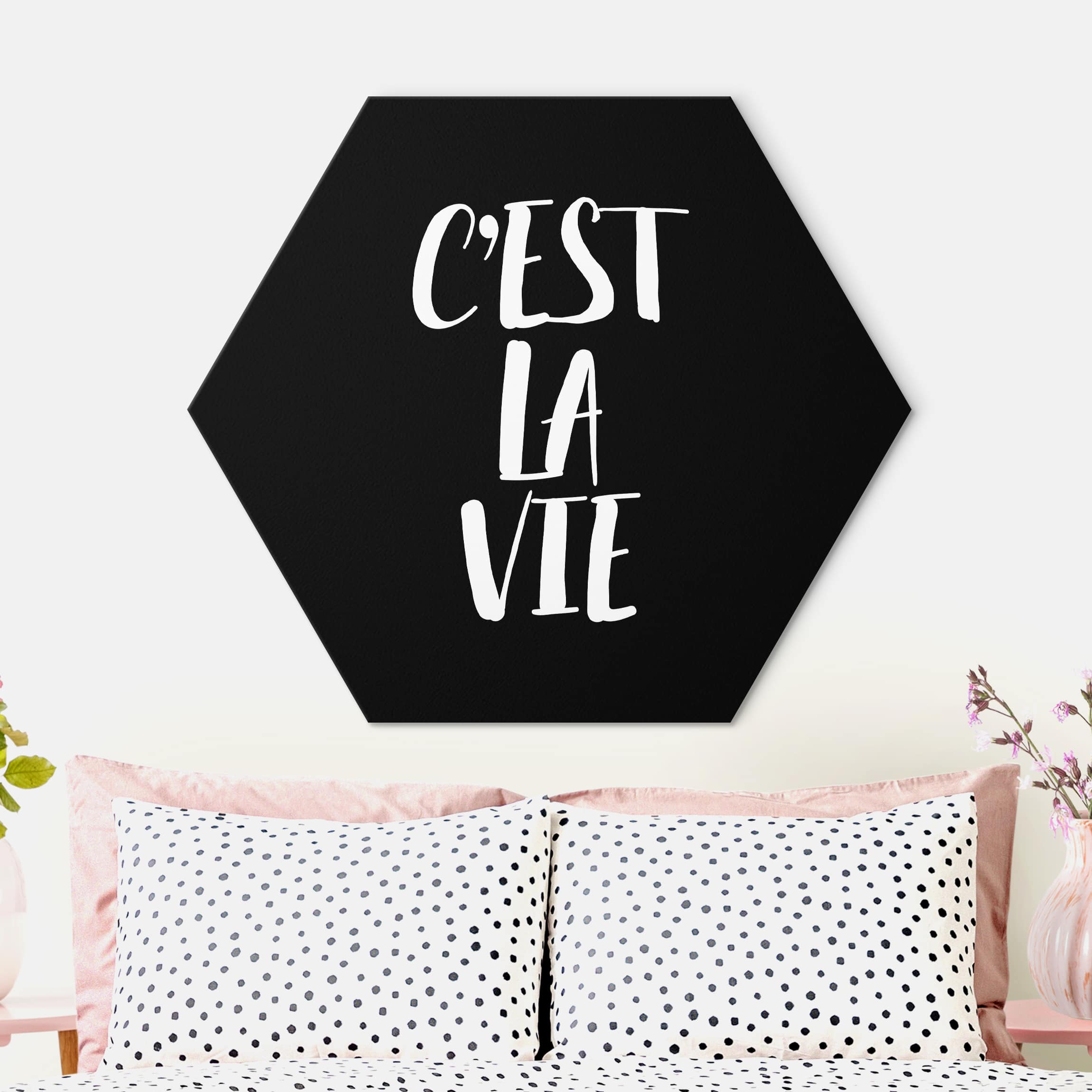 Hexagon-Alu-Dibond Bild C'EST LA VIE