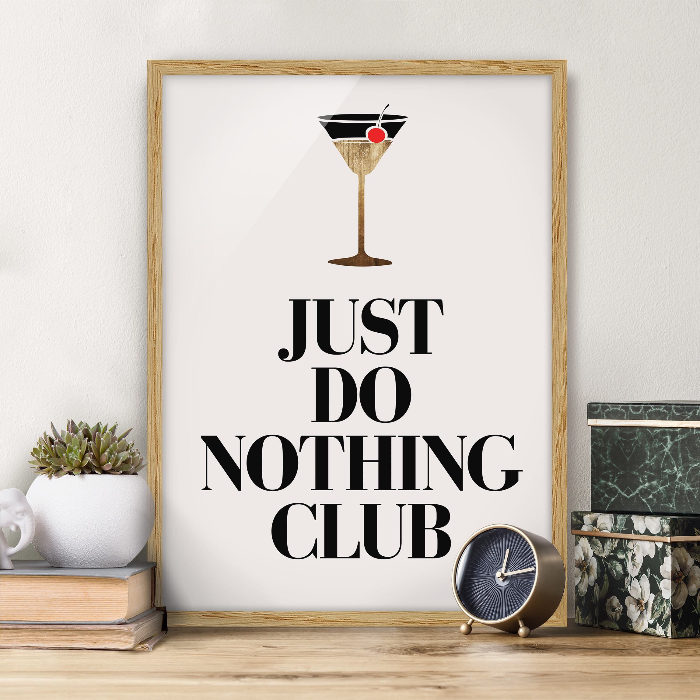 Bild mit Rahmen Cocktail - Just do nothing club