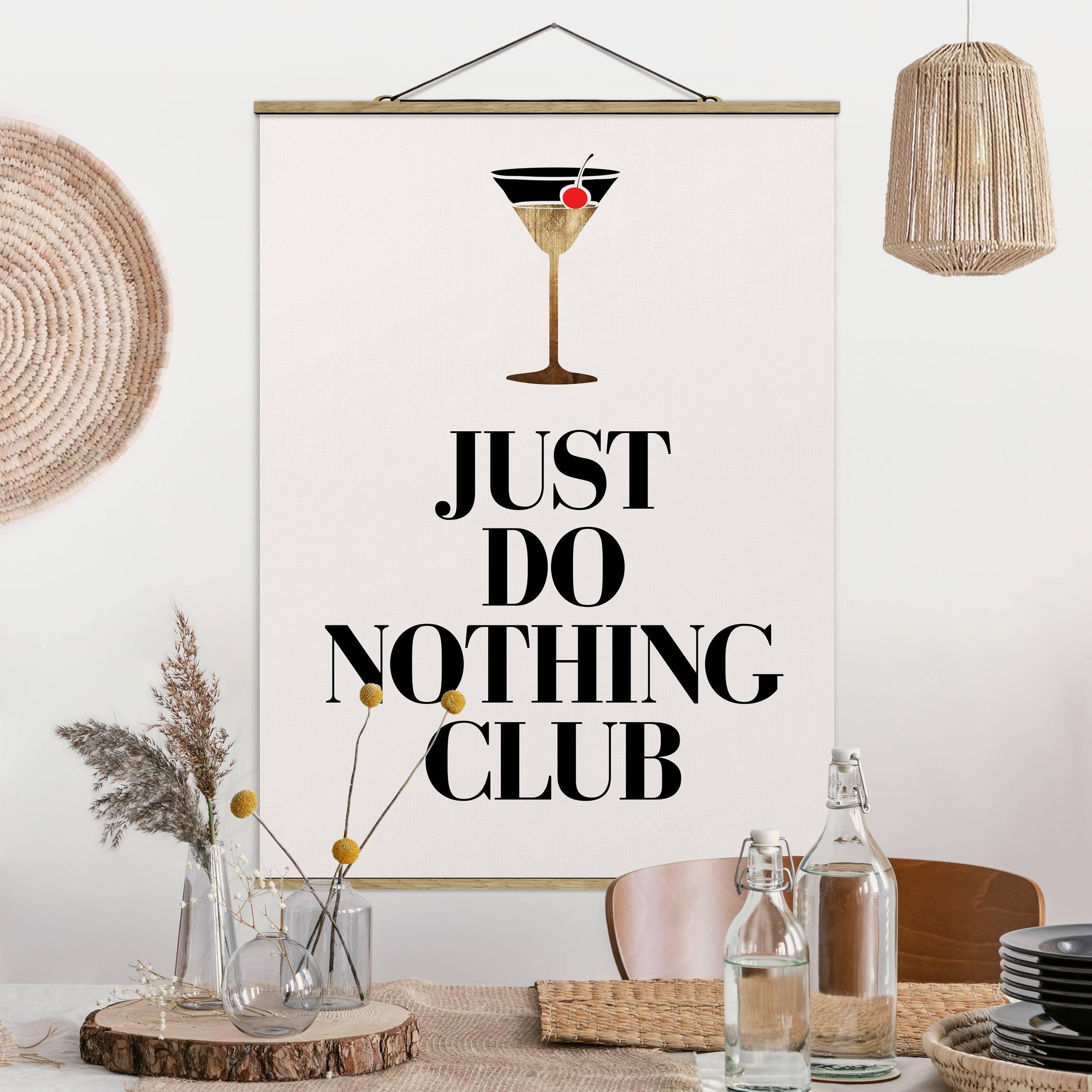 Stoffbild mit Posterleisten Cocktail - Just do nothing club