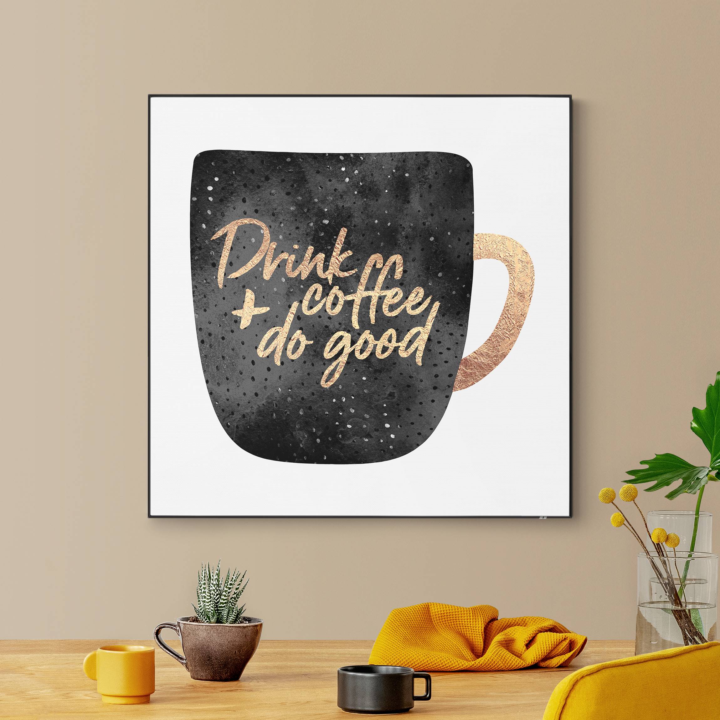 Wechselbild Drink Coffee, Do Good - schwarz