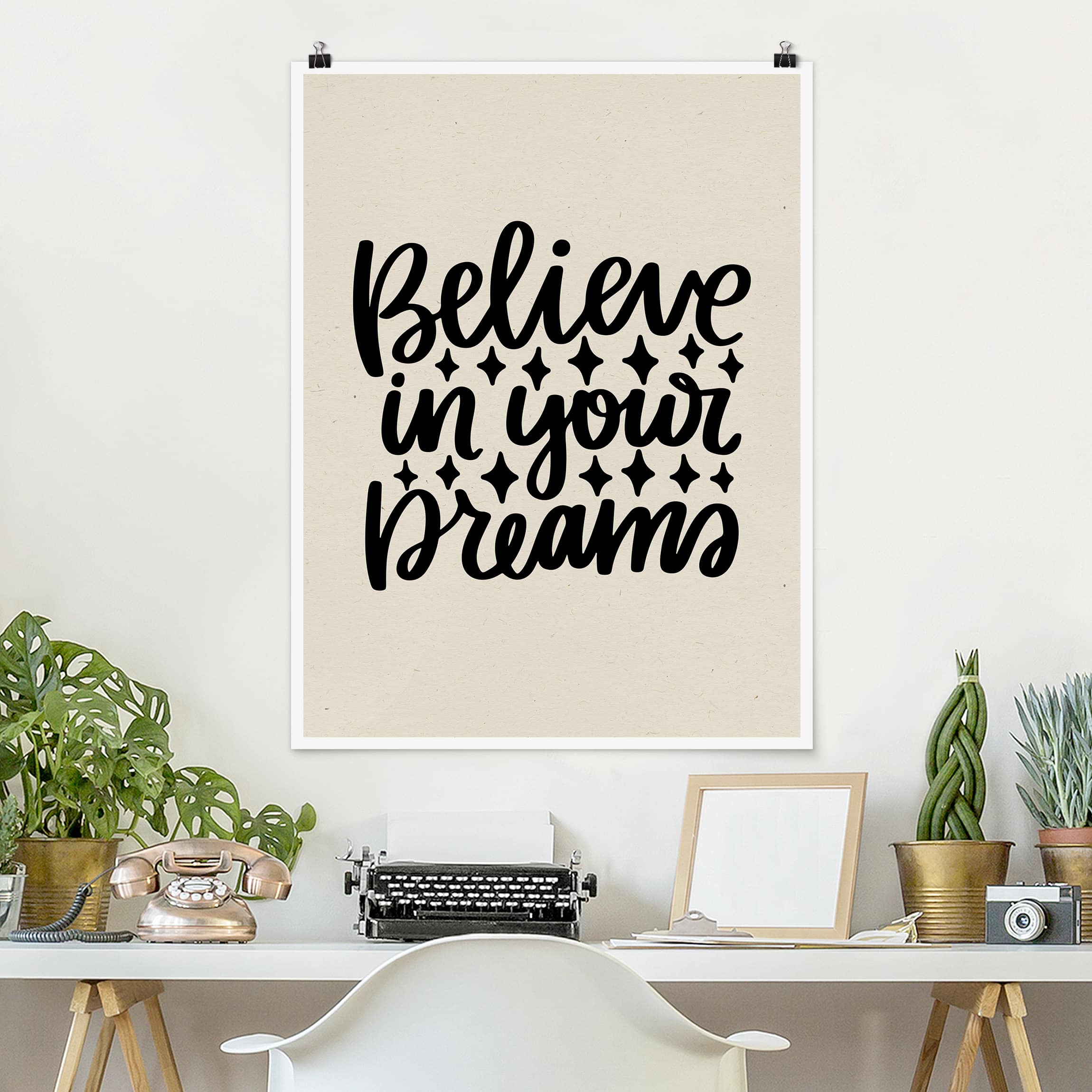 Poster - Hochformat Believe in your dreams
