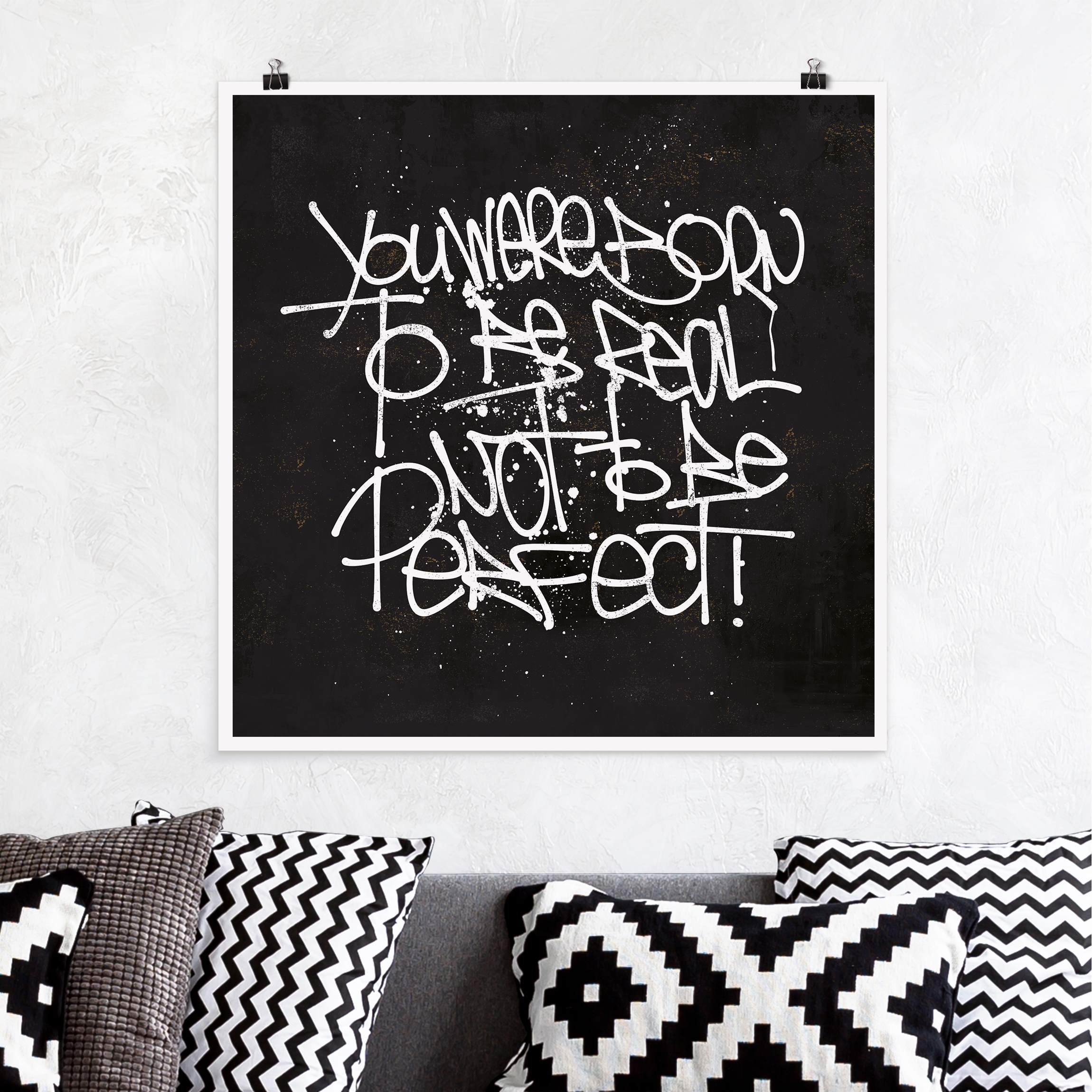 Poster Graffiti Art Be Real
