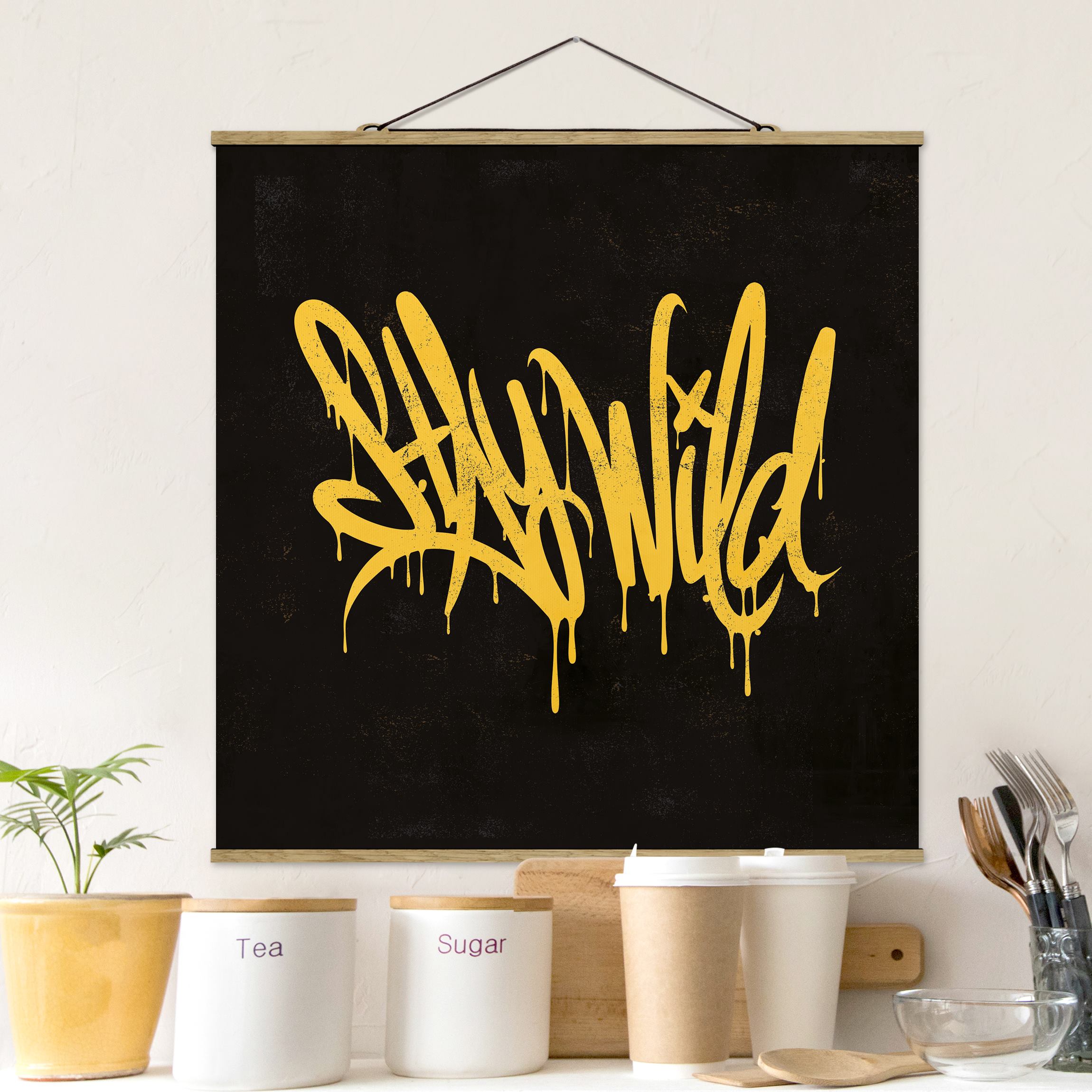 Stoffbild mit Posterleisten Graffiti Art Stay Wild