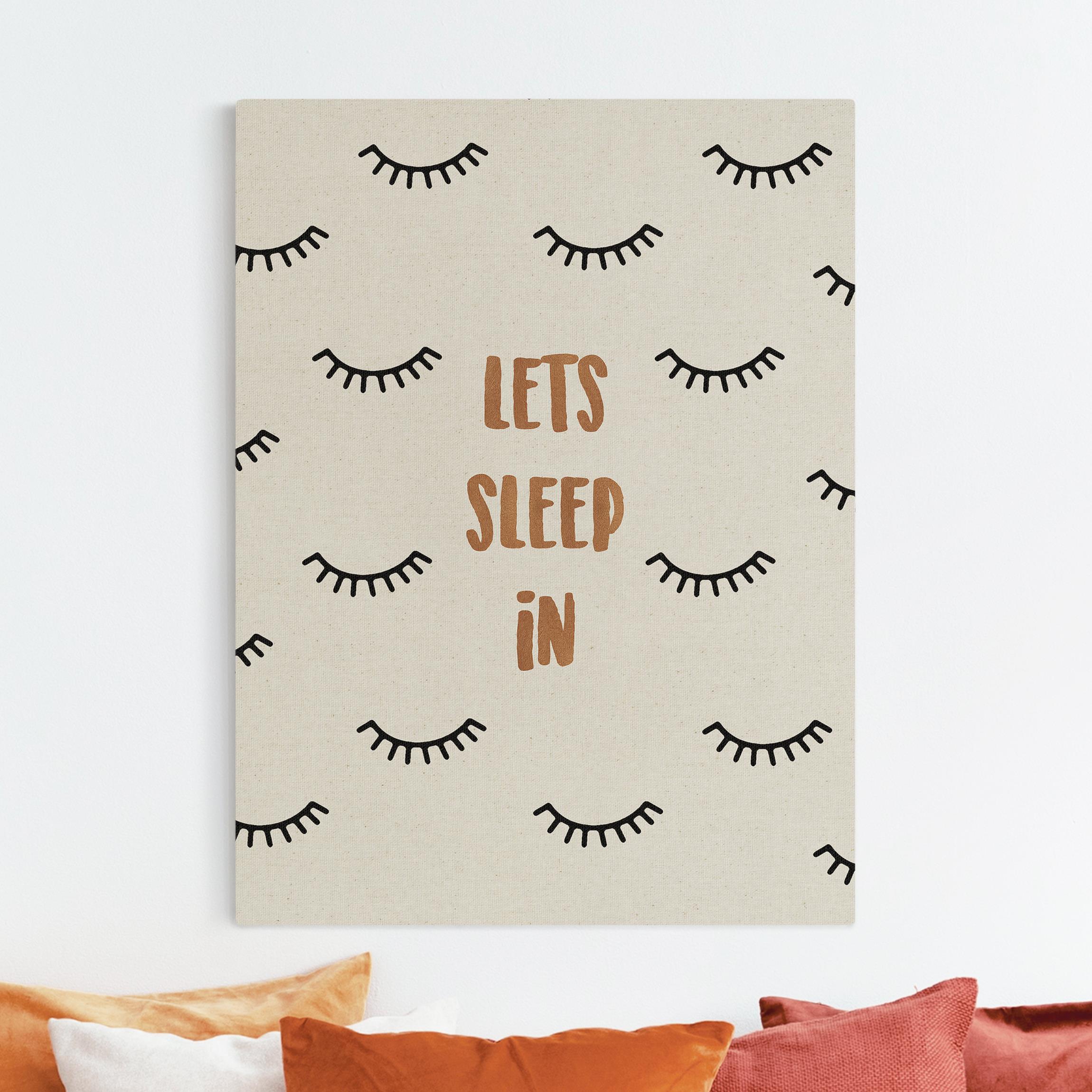 Leinwandbild auf Canvas Natural Schlafzimmer Zitat Lets Sleep In