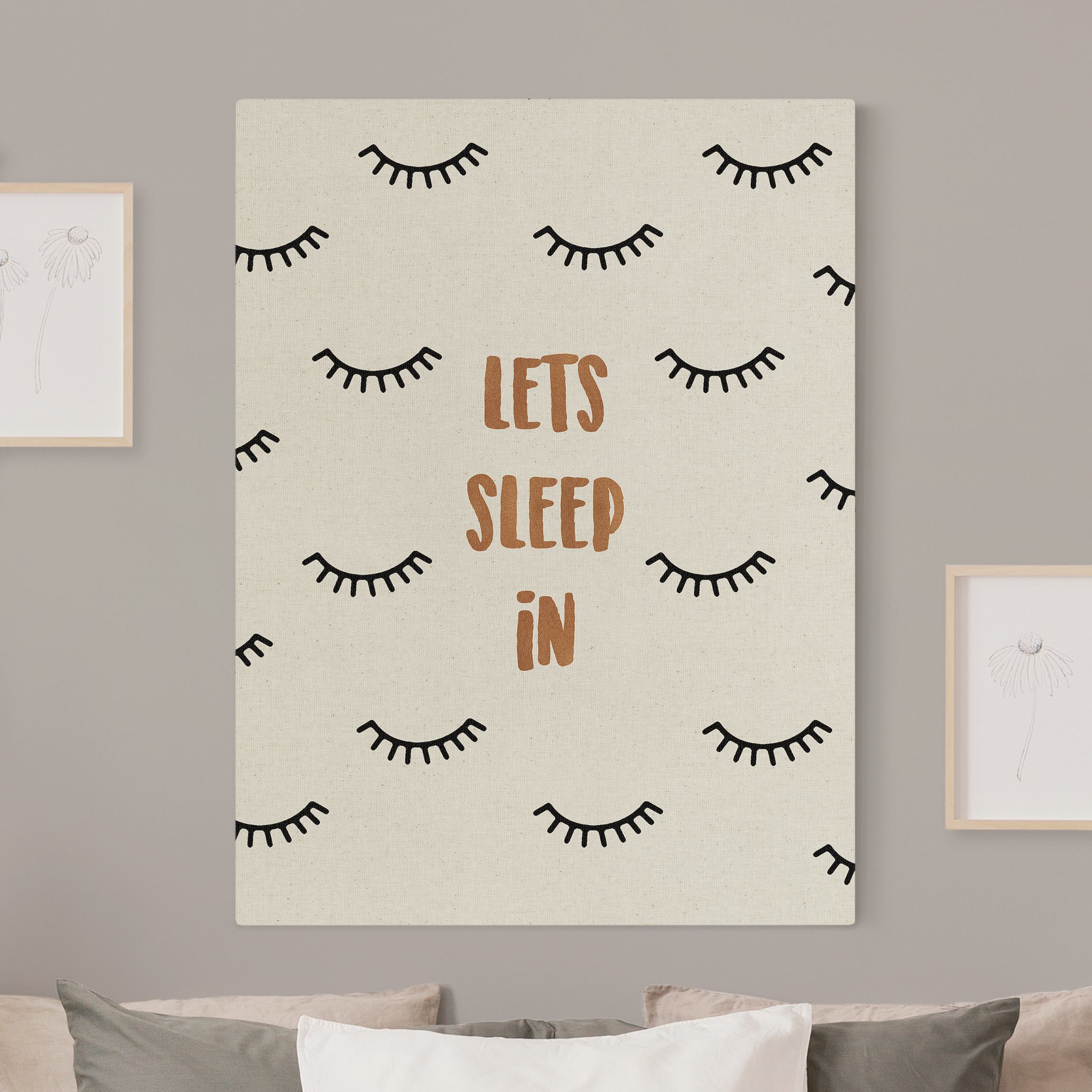 Leinwandbild auf Naturcanvas Schlafzimmer Zitat Lets Sleep In