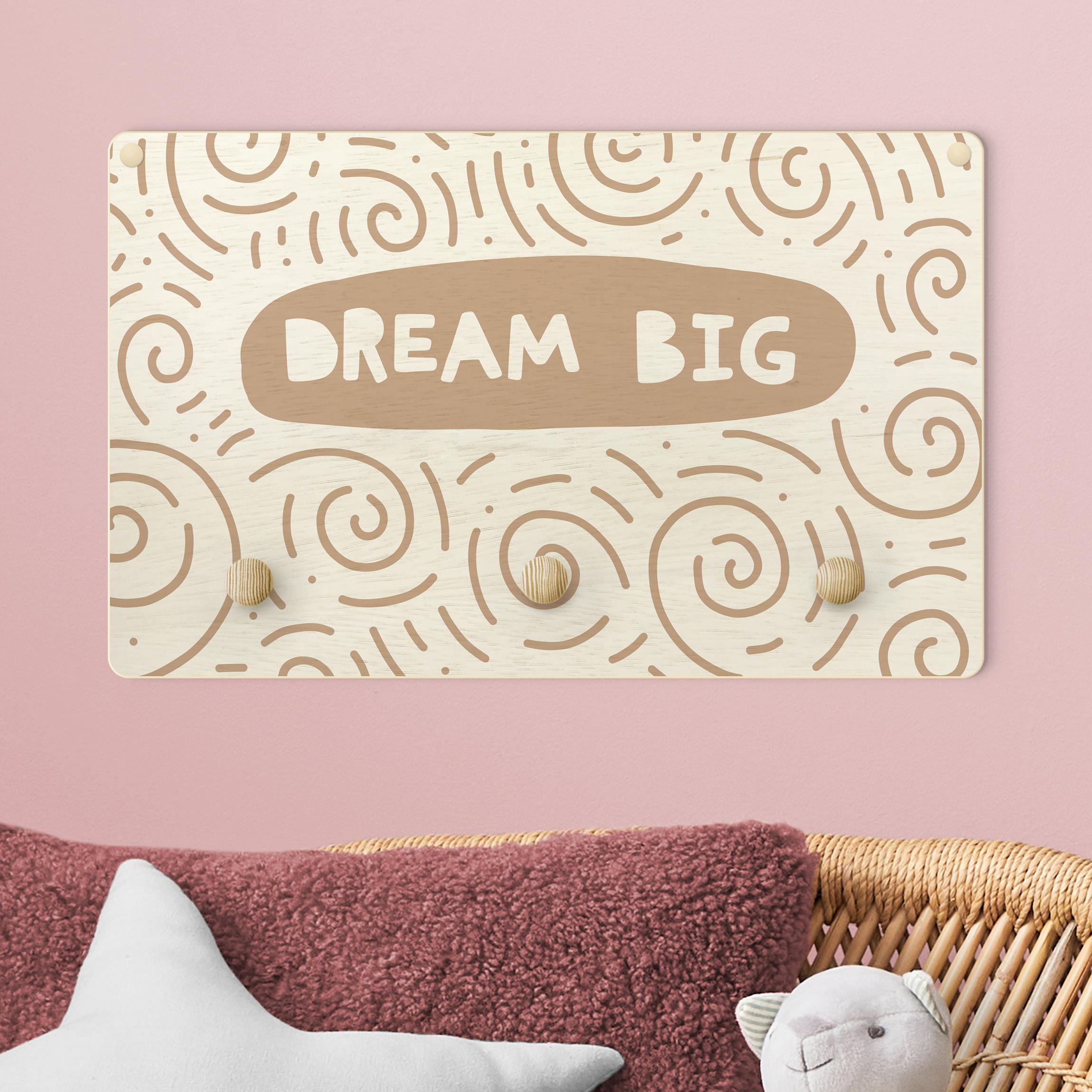 Kindergarderobe Holz Spruch Dream Big mit Wirbel Natur