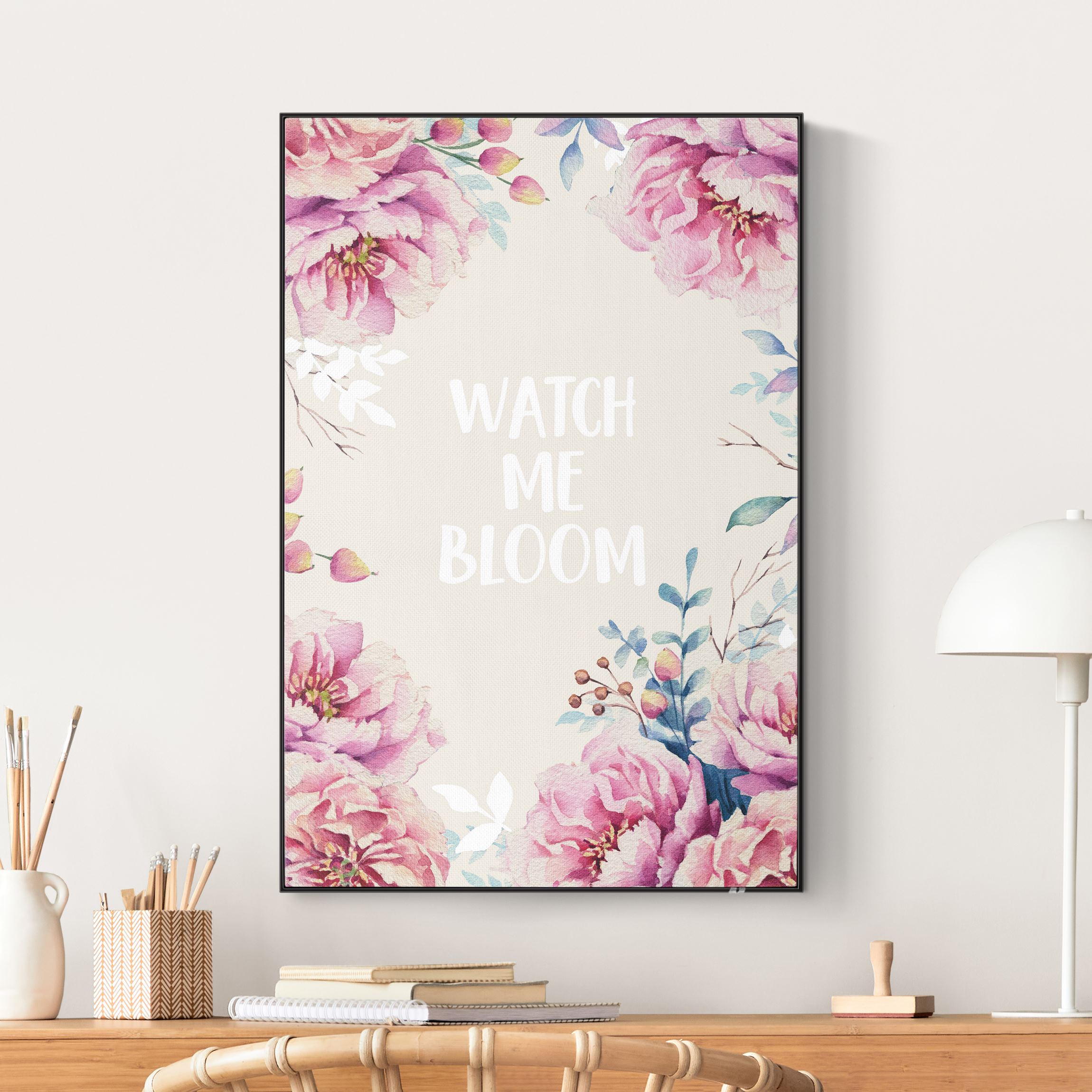 Akustik-Wechselbild Spruch watch me bloom mit Rosen