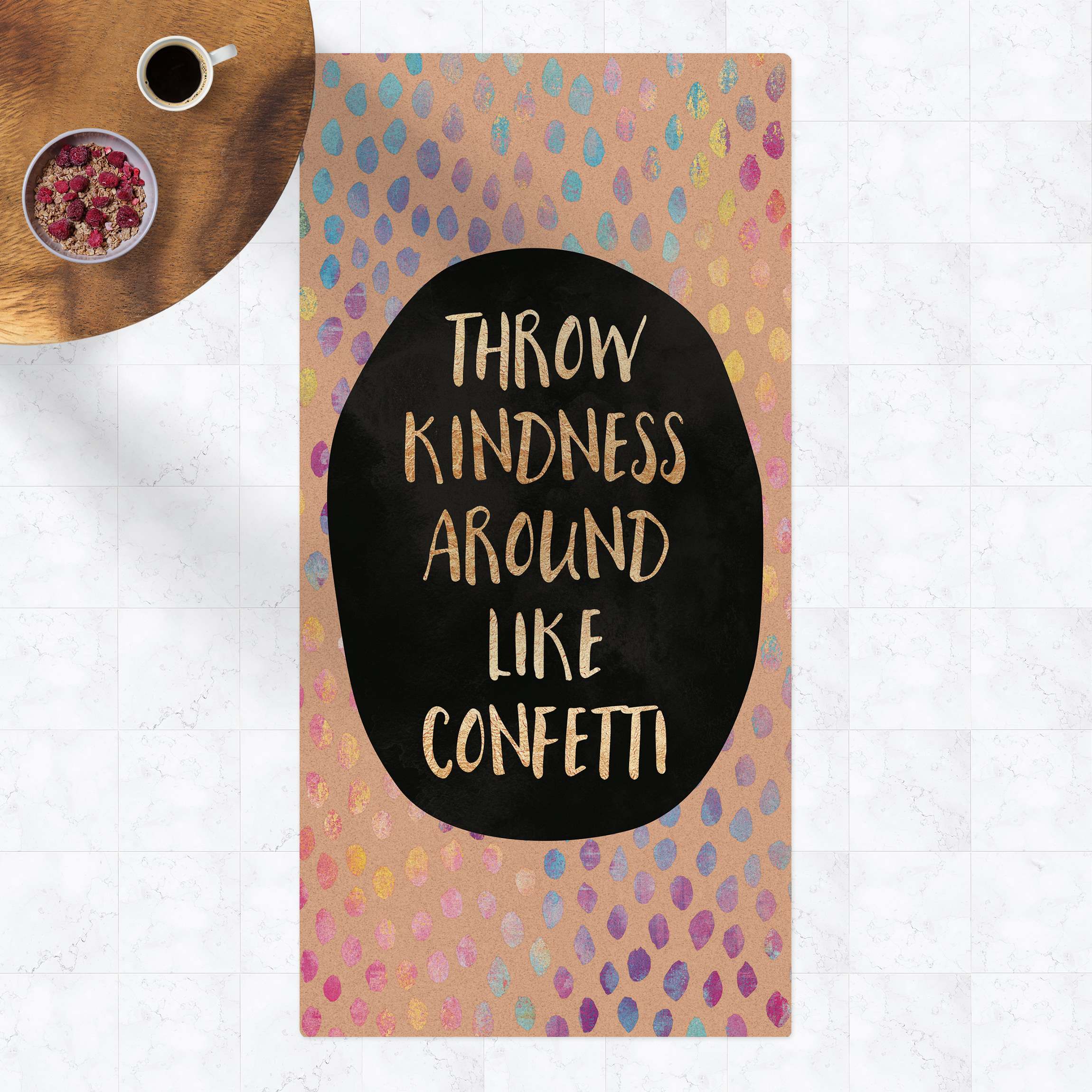 Kork-Teppich Throw Kindness Around Like Confetti
