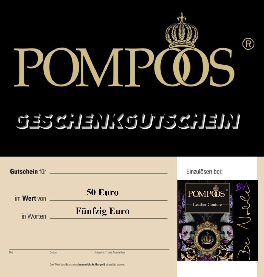 POMPÖÖS BY BE NOBLE GUTSCHEIN ÜBER - 50 Euro -