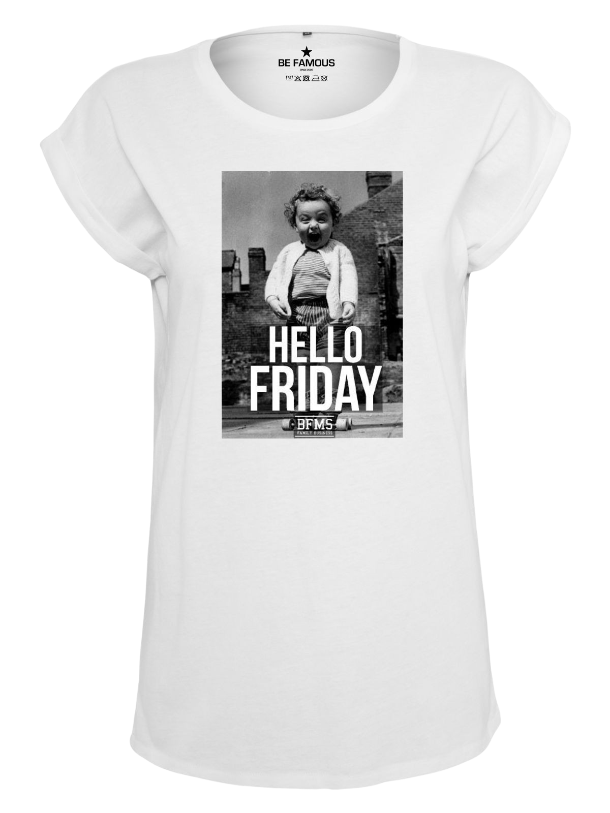 Be Famous Classic Roll Up T-Shirt Hellofri