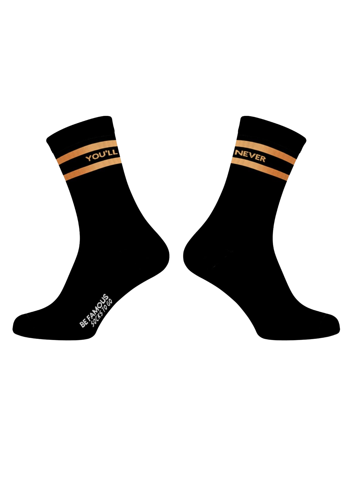 Be Famous Socks to go Statement Socken YOU'LL NEVER...
