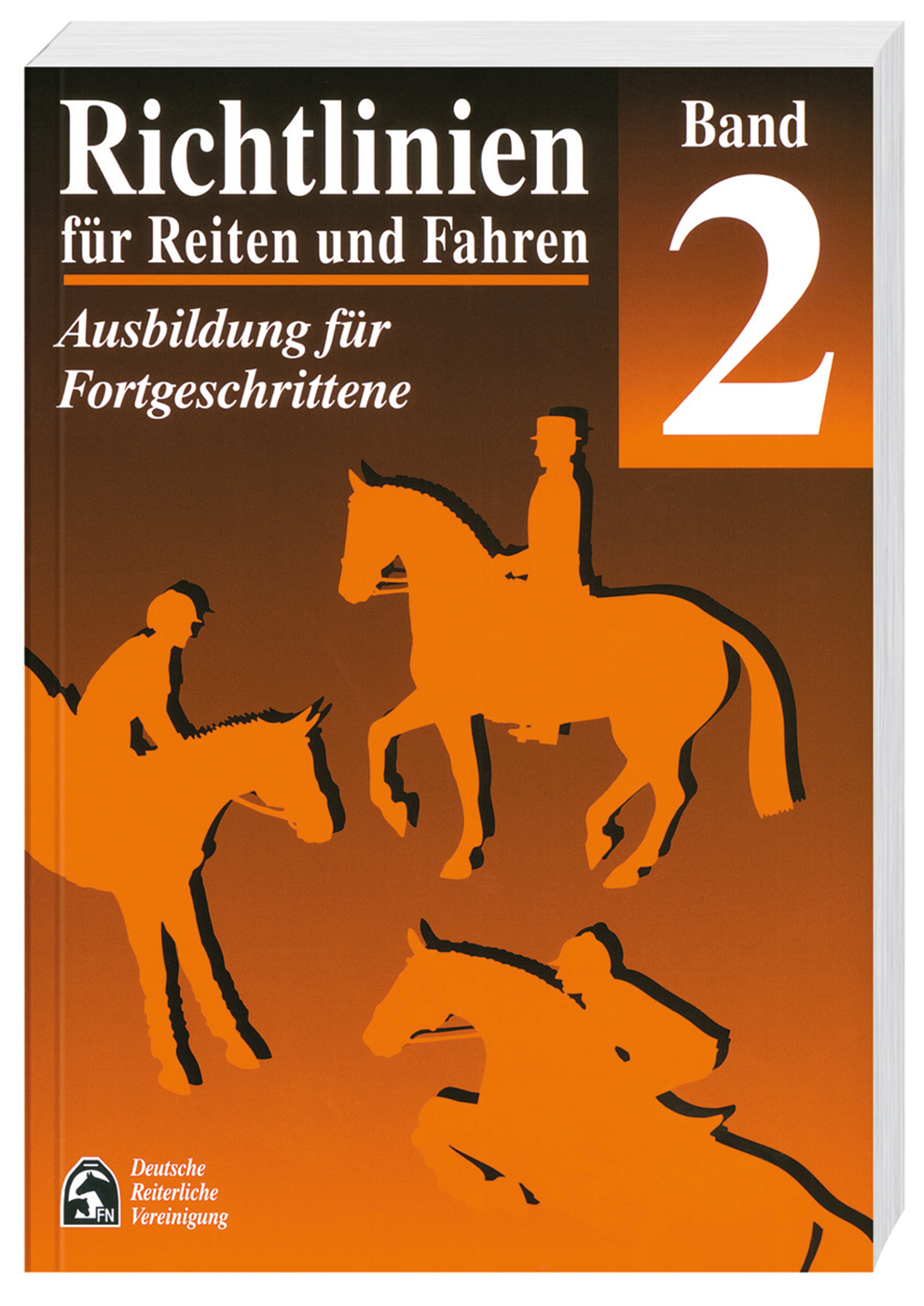 Busse Richtlinien für Reiten und Fahren, Band 2 (Fortgeschrittene)