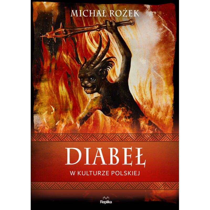 Der Teufel in der polnischen Kultur. Glauben und Bräuche