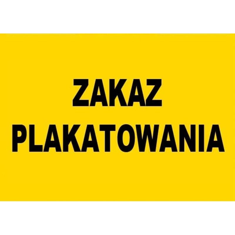 ZI-27 Schild - keine Plakate 250x350