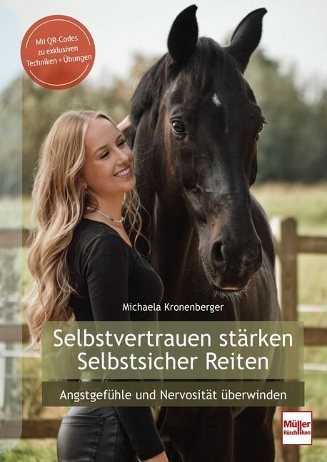 Selbstvertrauen stärken - Selbstsicher reiten Angstgefühle und Nervosität überwinden