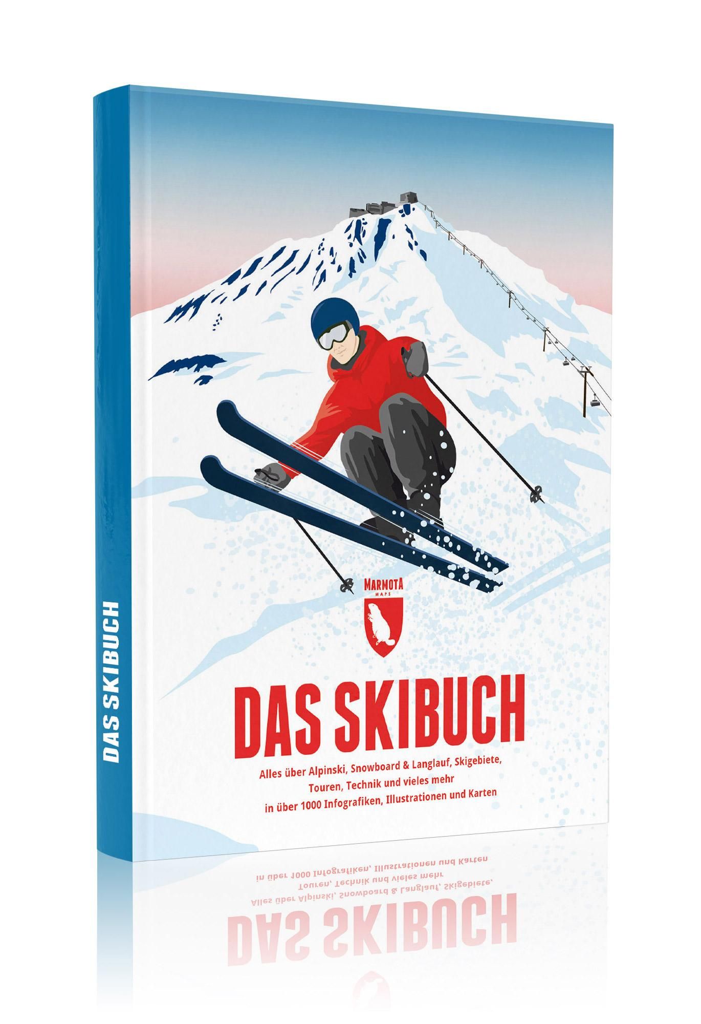 Das Skibuch Alles über Alpinski, Snowboard & Langlauf, Skigebiete, Touren, Technik und vieles meh...