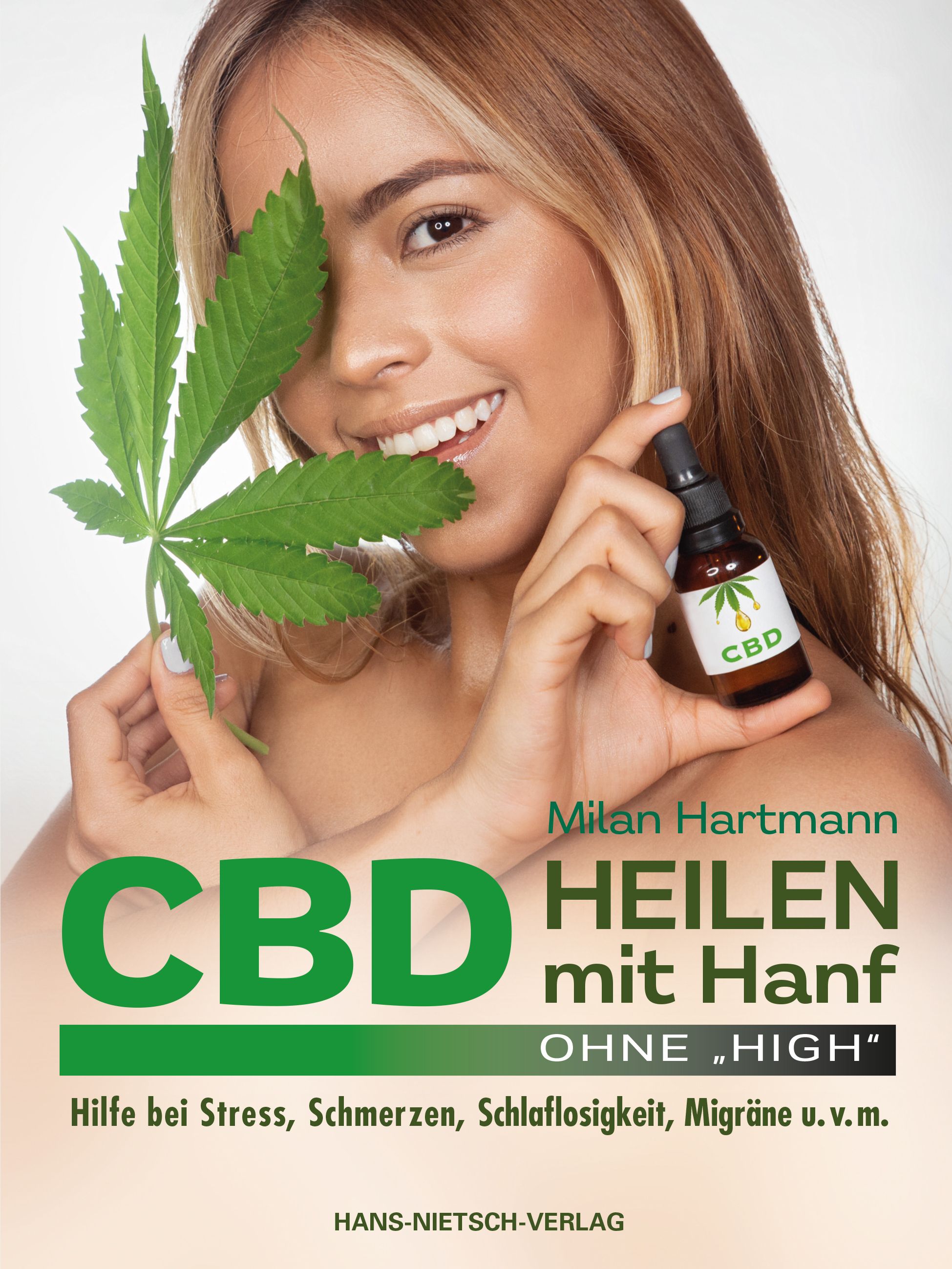 CBD – Heilen mit Hanf ohne „High'