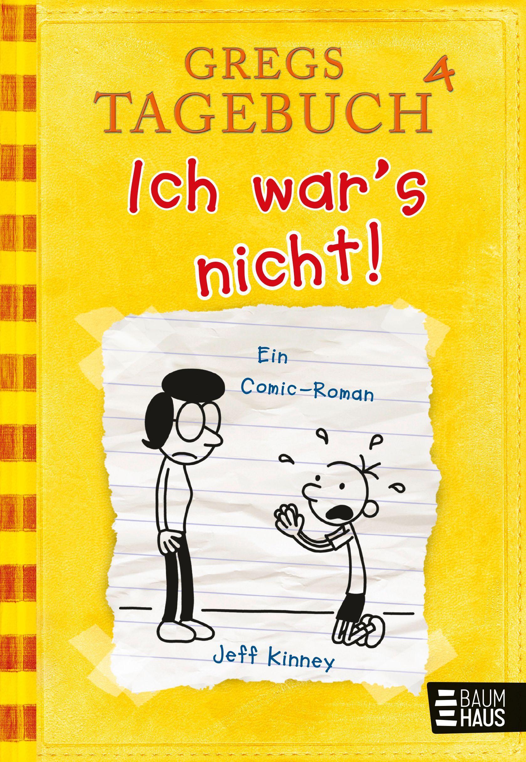 Kinney/Gregs Tagebuch 4 Ich war s nicht!
