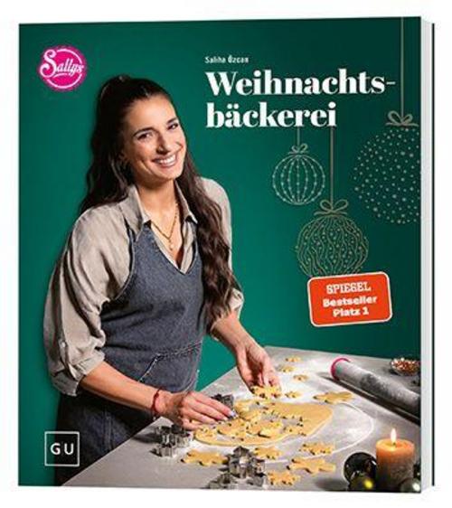 Sallys Weihnachtsbäckerei: Über 50 Backrezepte für Plätzchen, Kekse und festliche Ideen für die süße Adventszeit