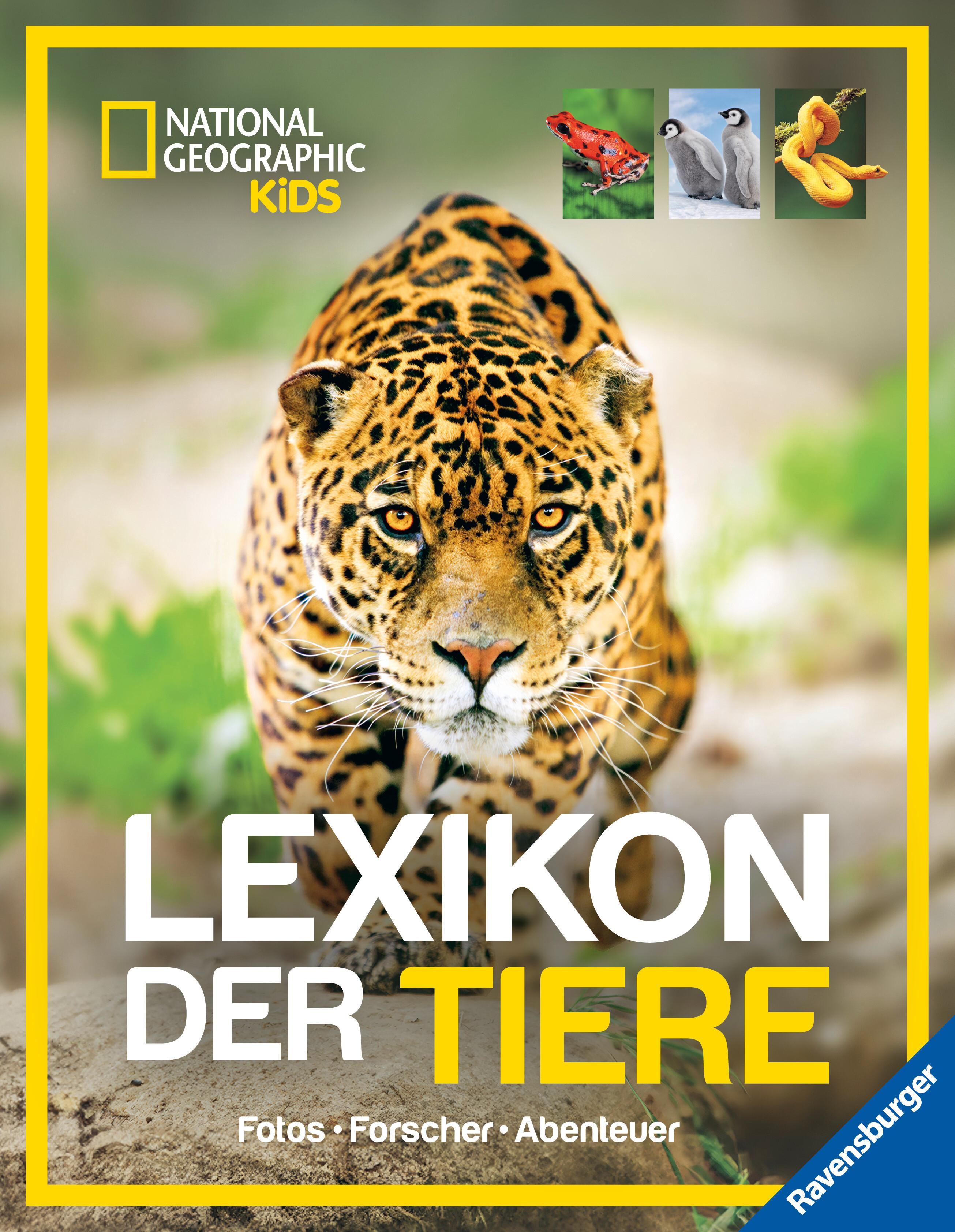 National Geographic Kids - Lexikon der Tiere: Fotos, Forschung, Abenteuer; Buch für Kinder ab 8 Jahren; Das Tierlexikon für Kinder