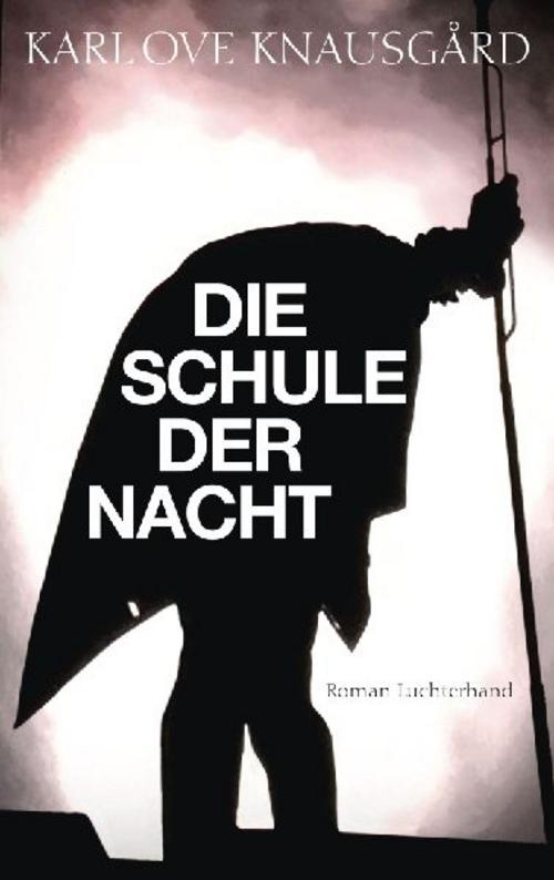 Die Schule der Nacht: Roman