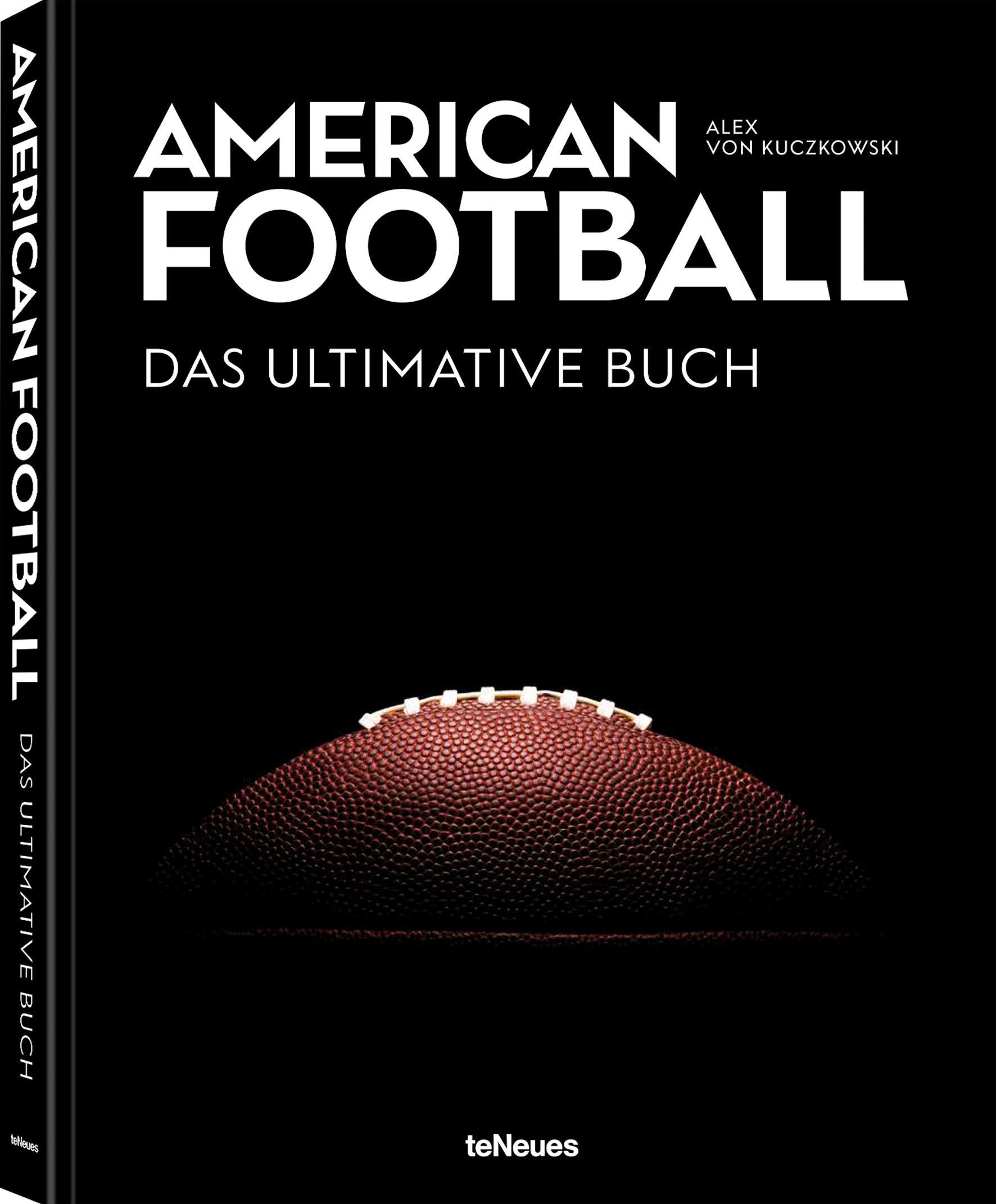 American Football - Das ultimative Buch: The Ultimate Book