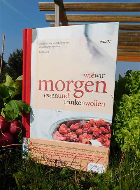 Wie wir morgen essen und trinken wollen