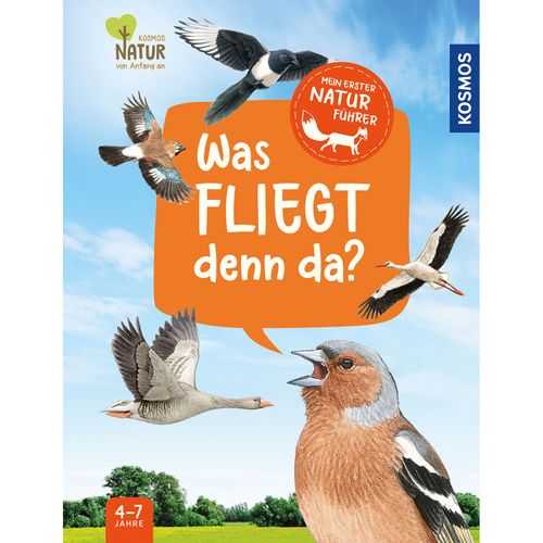 Kosmos Was fliegt denn da? Mein erster Naturführer | Bücher für Kinder | .