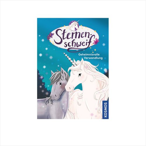 Kosmos Sternenschweif - Geheimnisvolle Verwandlung | Bücher für Kinder | Keine Farbangabe