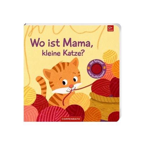 Coppenrath Wo ist Mama, kleine Katze? | Bücher für Kinder | Mehrfarbig