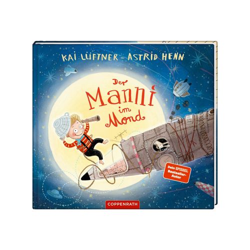 Coppenrath Der Manni im Mond | Bücher für Kinder | Mehrfarbig
