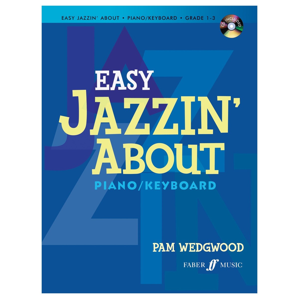 Easy jazzin About für Klavier Pam Wedgwood