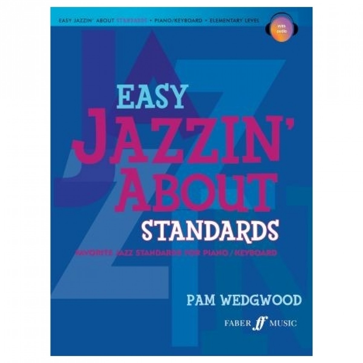 Easy jazzin über Standards für Klavier Pam Wedgwood