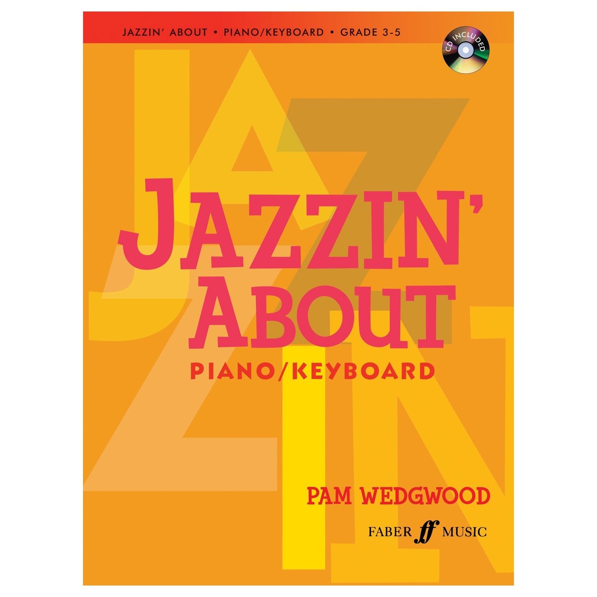 Jazzin about für Klavier Pam Wedgwood