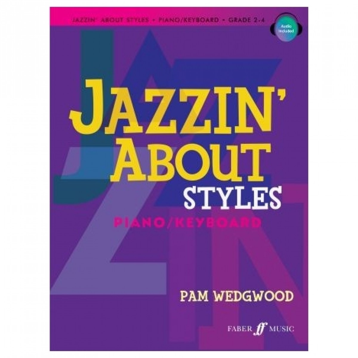 Jazzin about Styles für Klavier Pam Wedgwood